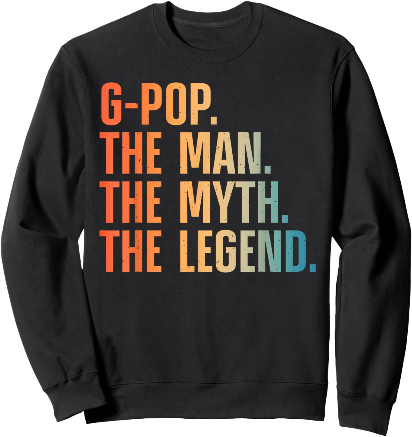 Funny G-Pop Art For Grandpa Grandfather From Grandkids G-Pop Sweatshirt - Sweatshirt | Black
