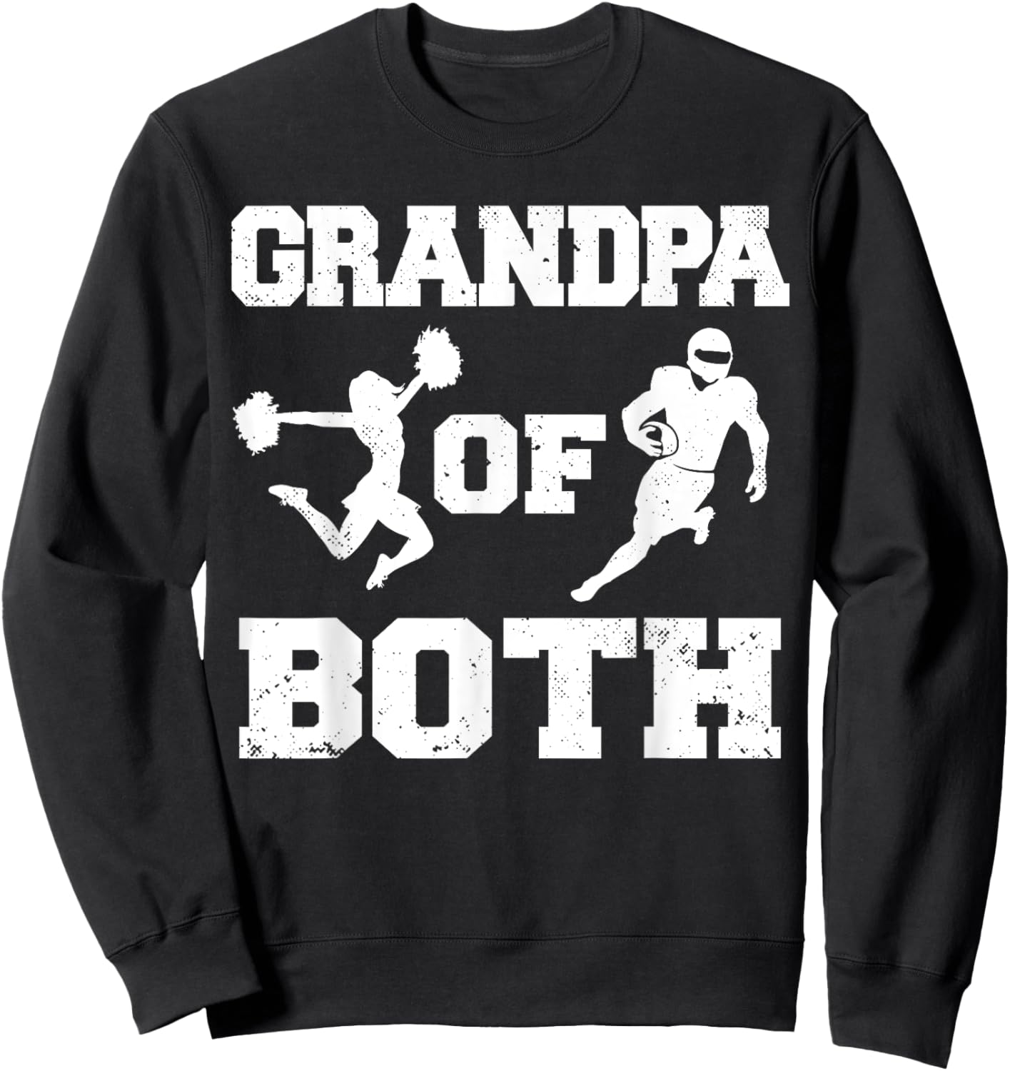 Grandpa Of Both Funny Football and Cheer Grandpa Sweatshirt - Sweatshirt | Black