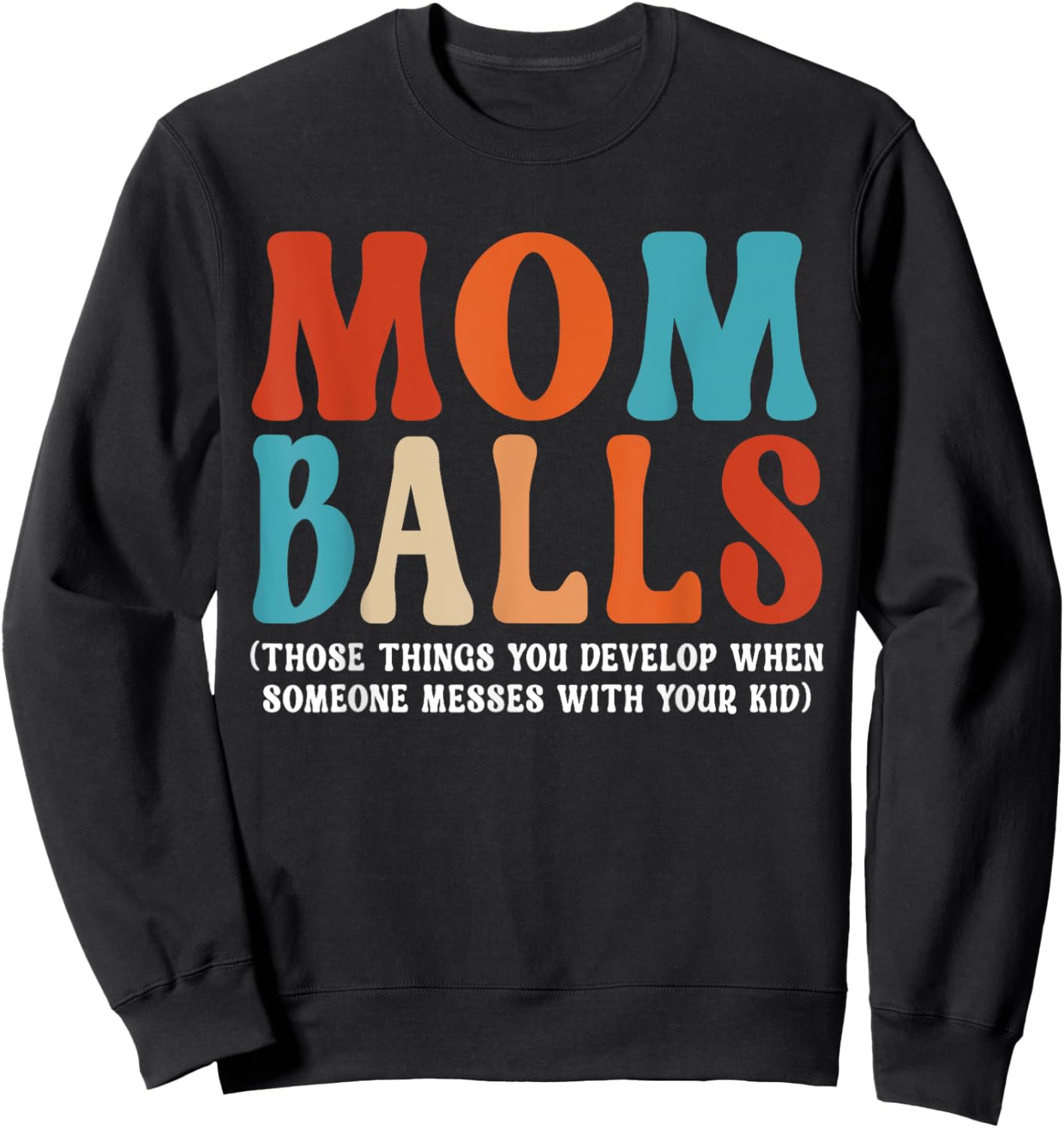 Mom Balls Sweatshirt - Sweatshirt | Black