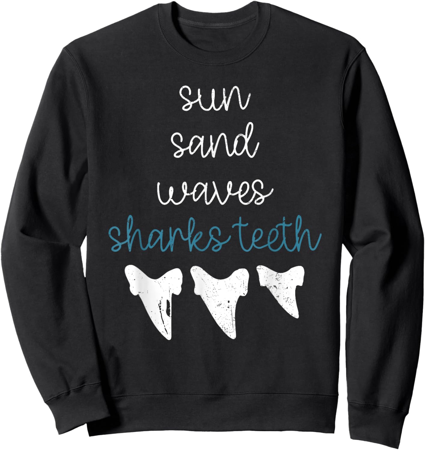 Sun Sand Waves Sharks Teeth Funny Shark Lover Grunge Sweatshirt - Sweatshirt | Black