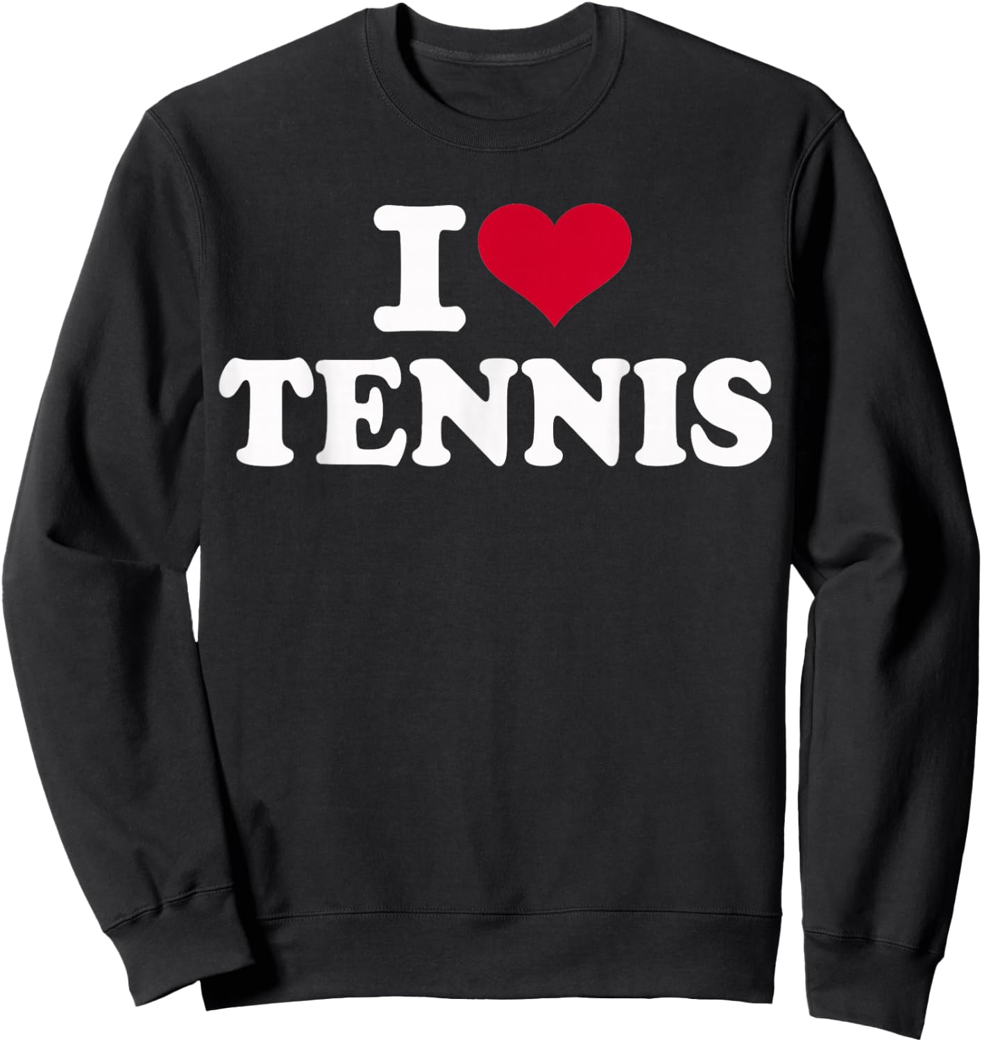 I Love Tennis Sweatshirt - Sweatshirt | Black