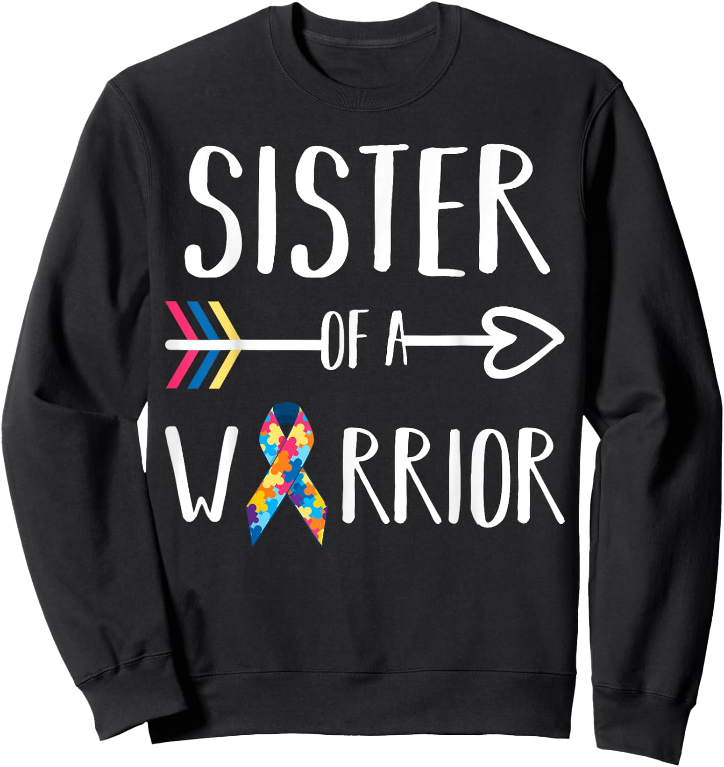 Sister Of A Warrior Shirt Autism Awareness Shirt Sweatshirt - Sweatshirt | Black