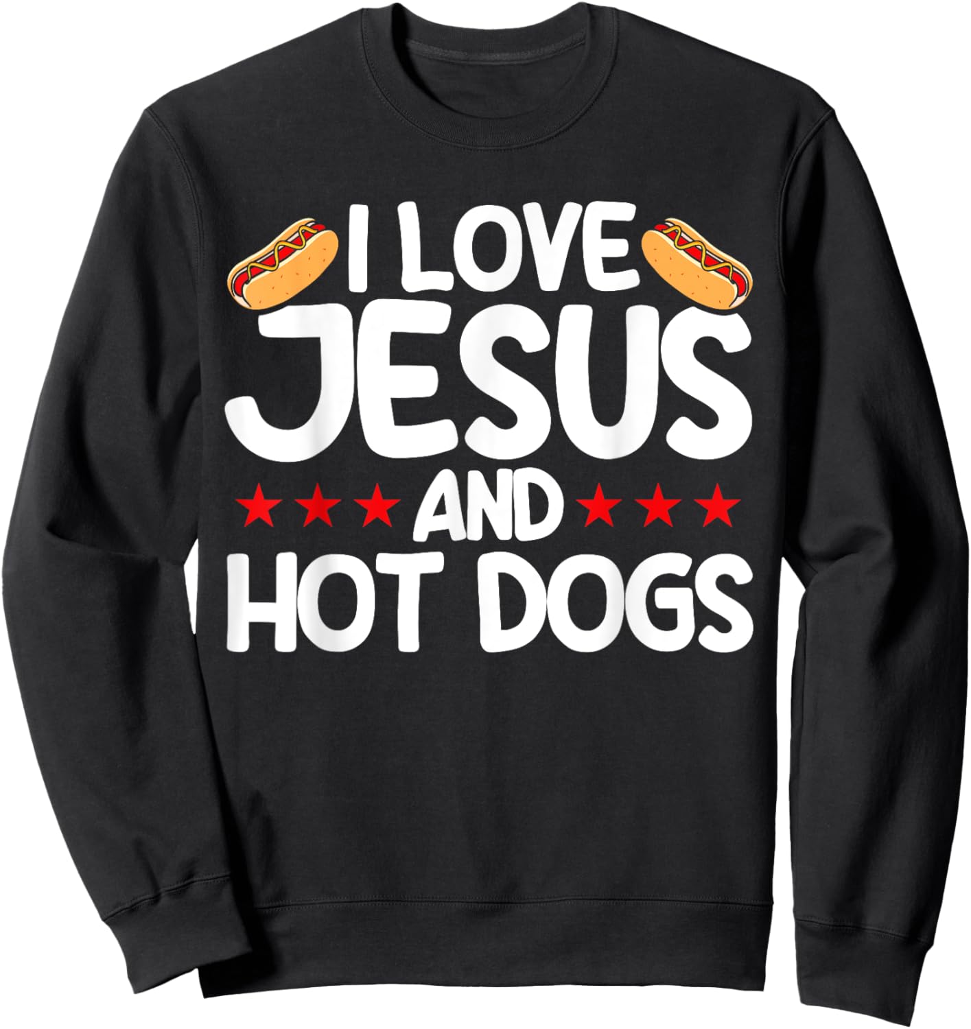 Hot Dog Adult I Love Jesus And Hot Dogs Sweatshirt - Sweatshirt | Black