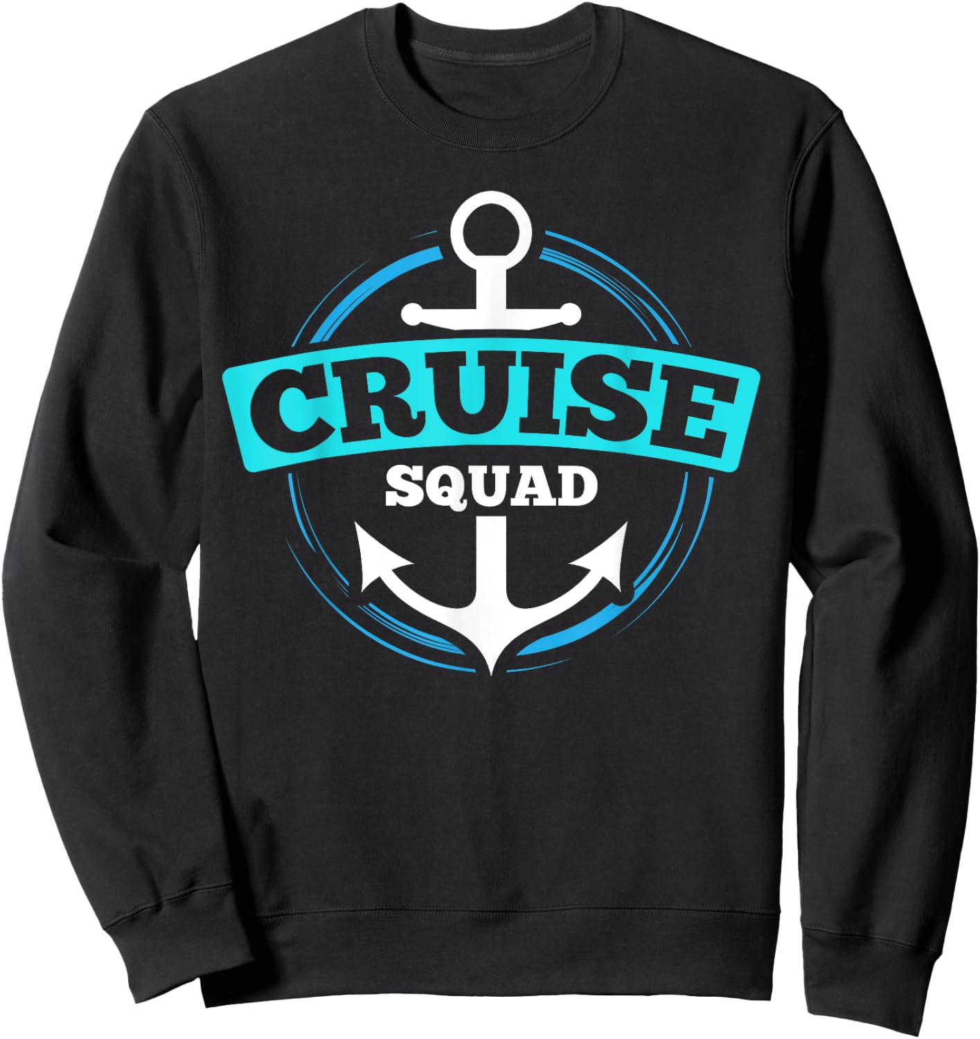Matching Cruise Squad Friend Family Cruise Trip Vacation Sweatshirt - Sweatshirt | Black