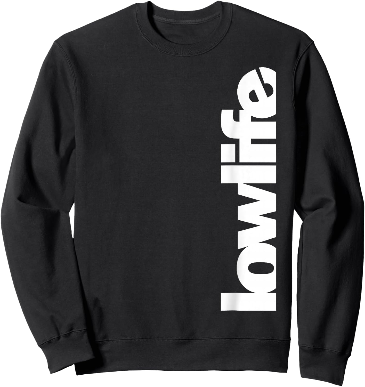 Lowlife Custom Car Speed Shop Lowrider Car Enthusiast Sweatshirt - Sweatshirt | Black