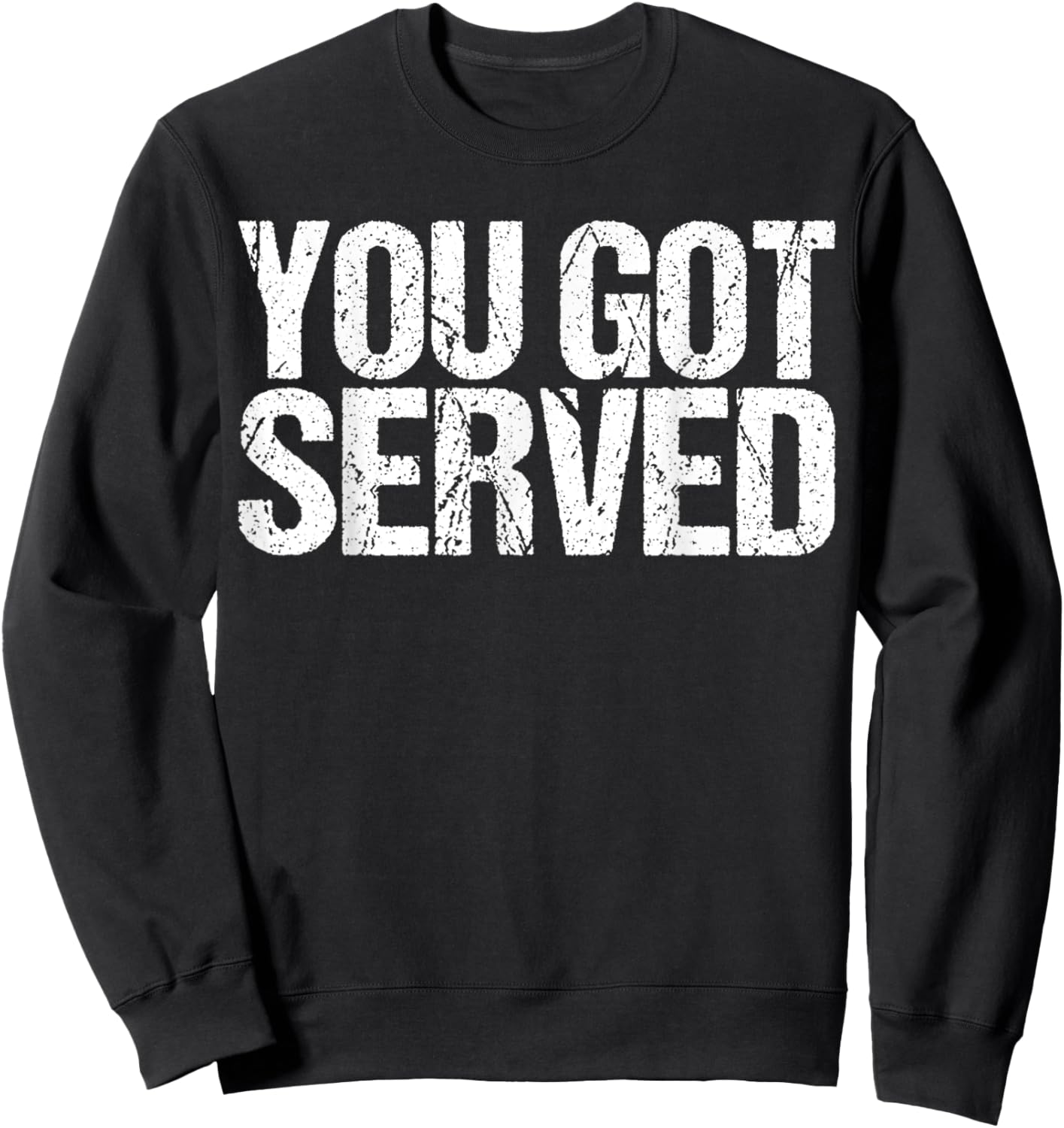 You Got Served Shirt Paddle Tennis Player Sweatshirt - Sweatshirt | Black