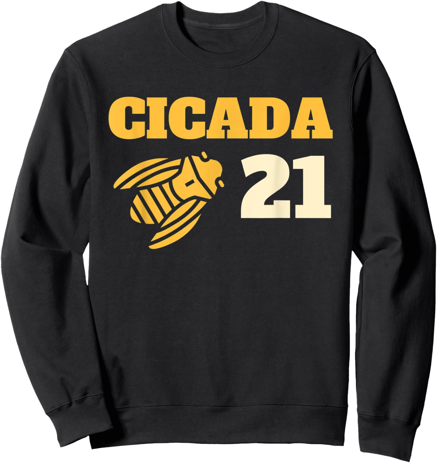 Cicada 21 Bug Lover Simple Graphic Entomologist Sweatshirt - Sweatshirt | Black