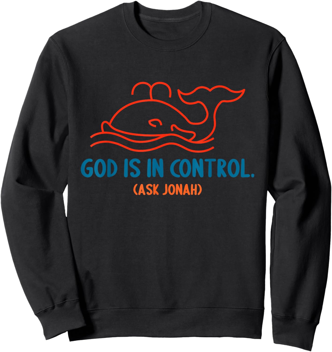 God Is In Control Ask Jonah Dolphin Vintage Design Sweatshirt - Sweatshirt | Black