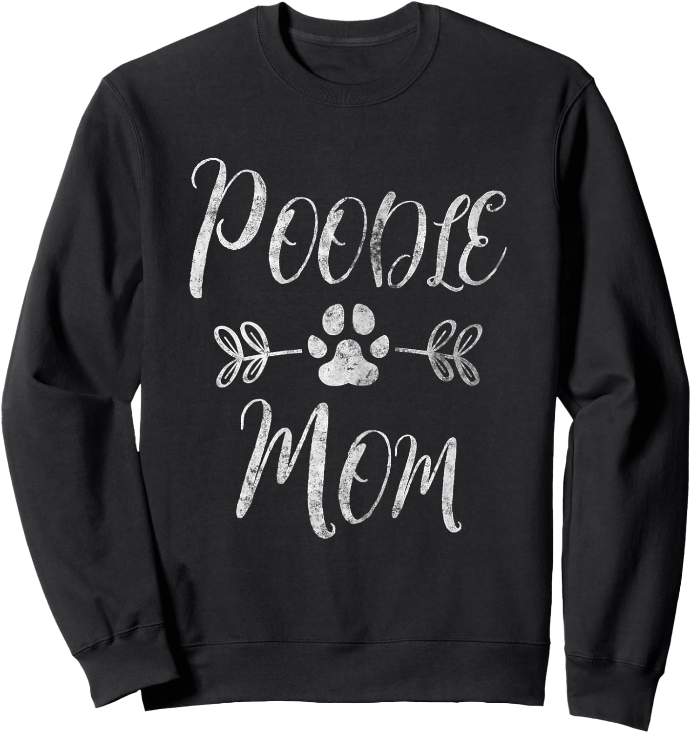 Poodle Mom Shirt Poodle Lover Owner Funny Dog Mom Women Sweatshirt - Sweatshirt | Black