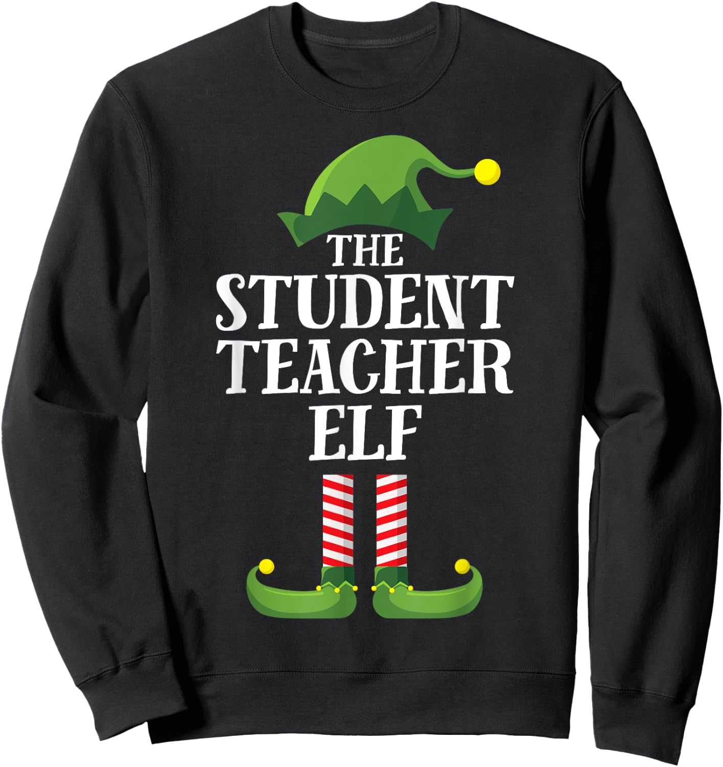 Student Teacher Elf Matching Family Group Christmas Party Women Kids Sweatshirt - Sweatshirt | Black