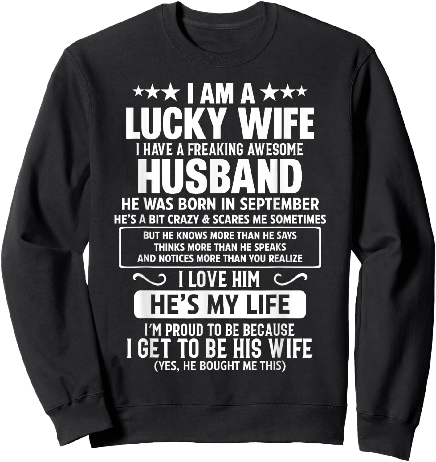I Have A Freaking Awesome Husband He Was Born In September Sweatshirt - Sweatshirt | Black