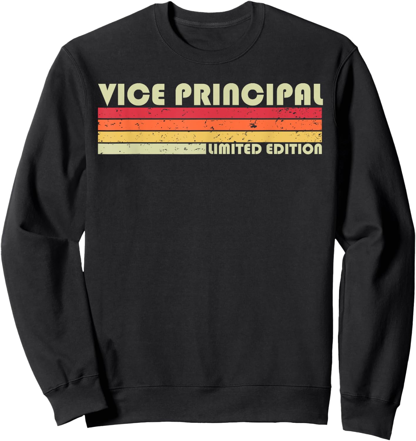 VICE PRINCIPAL Funny Job Title Profession Birthday Worker Sweatshirt - Sweatshirt | Black