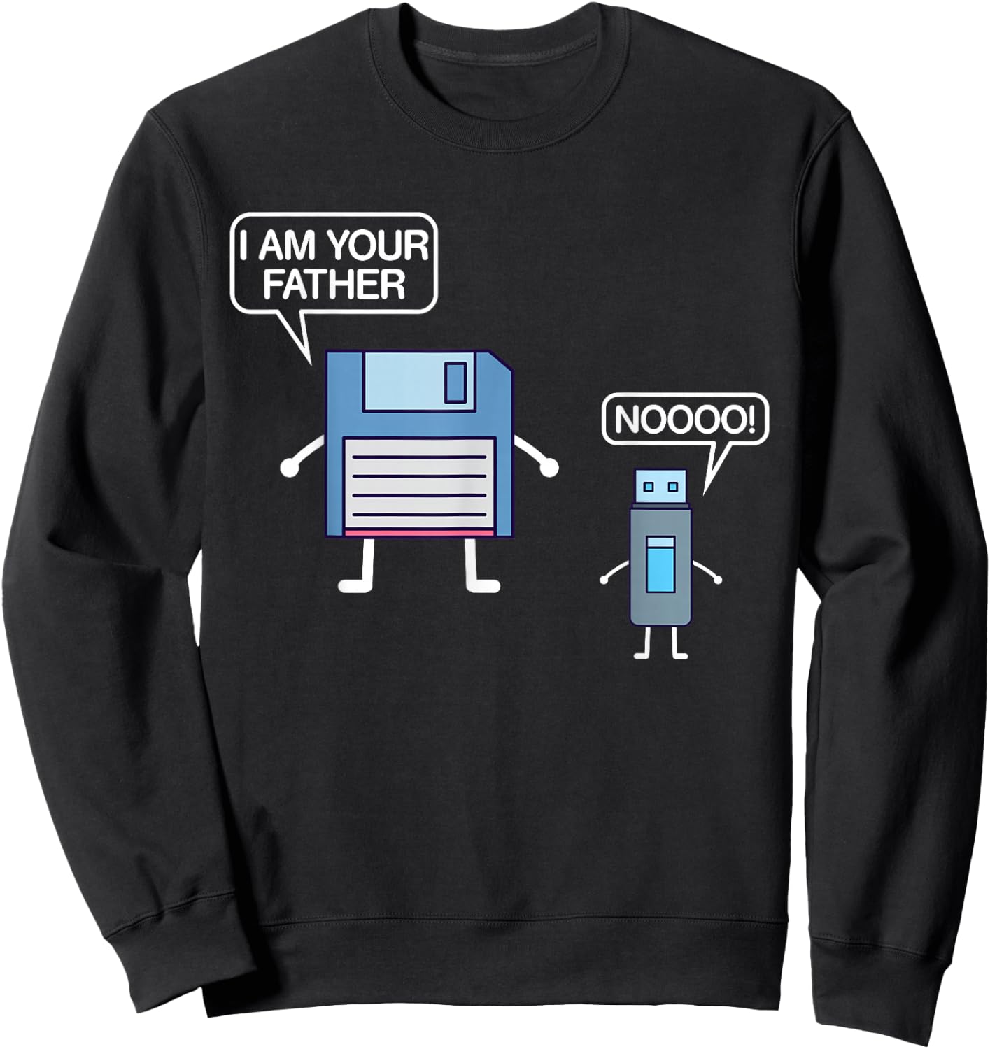 USB Floppy Disk I Am Your Father - Nerdy Computer Geek Sweatshirt - Sweatshirt | Black