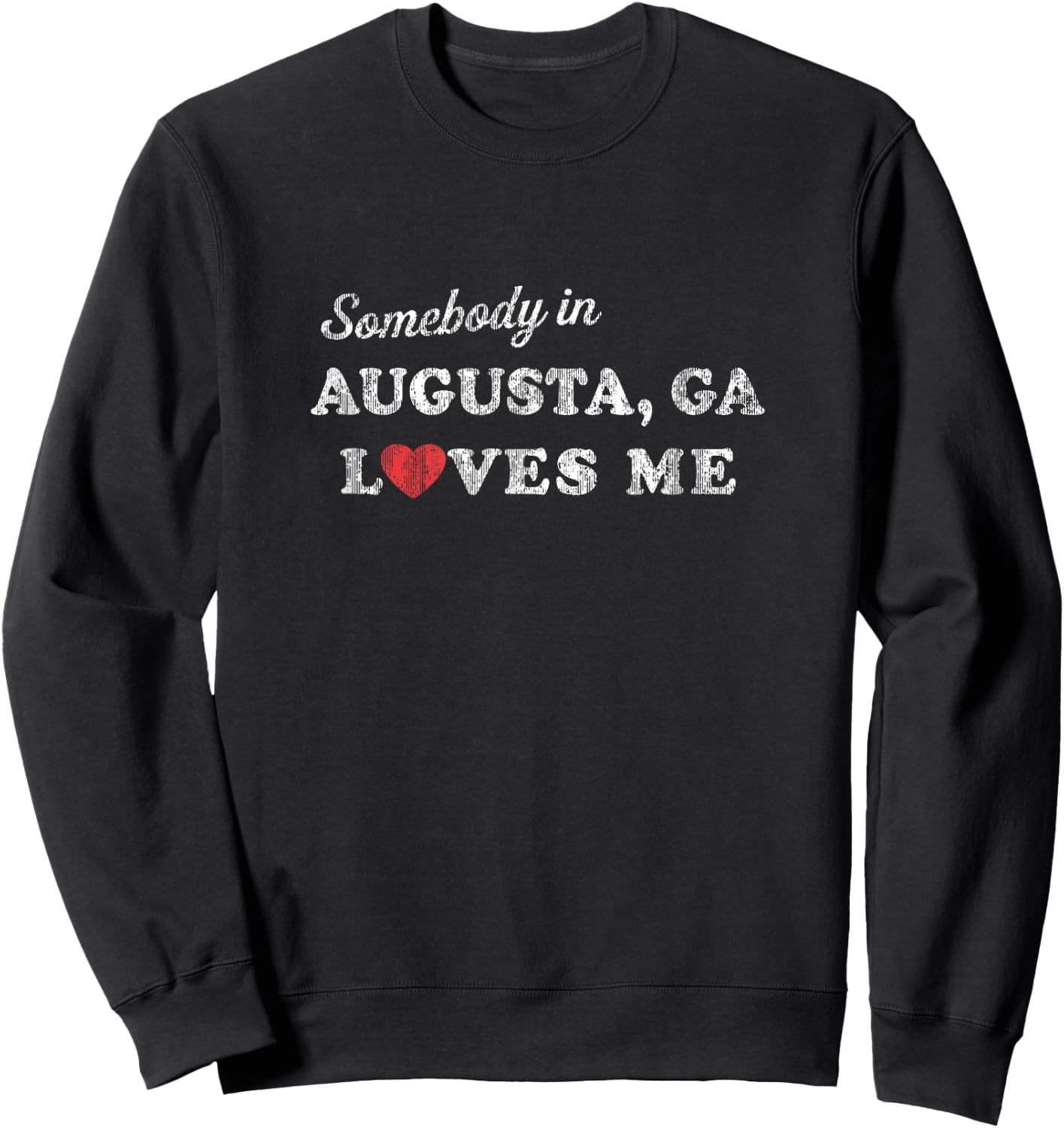 Augusta Georgia GA Retro 70's Gift of Love Sweatshirt - Sweatshirt | Black