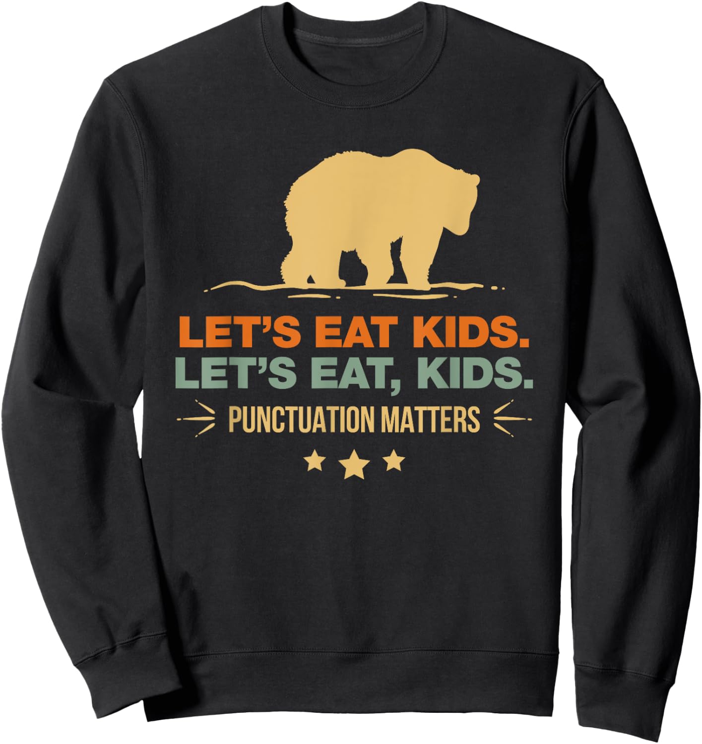 Let's Eat Kids Punctuation Matters Bear Funny Grammar Sweatshirt - Sweatshirt | Black