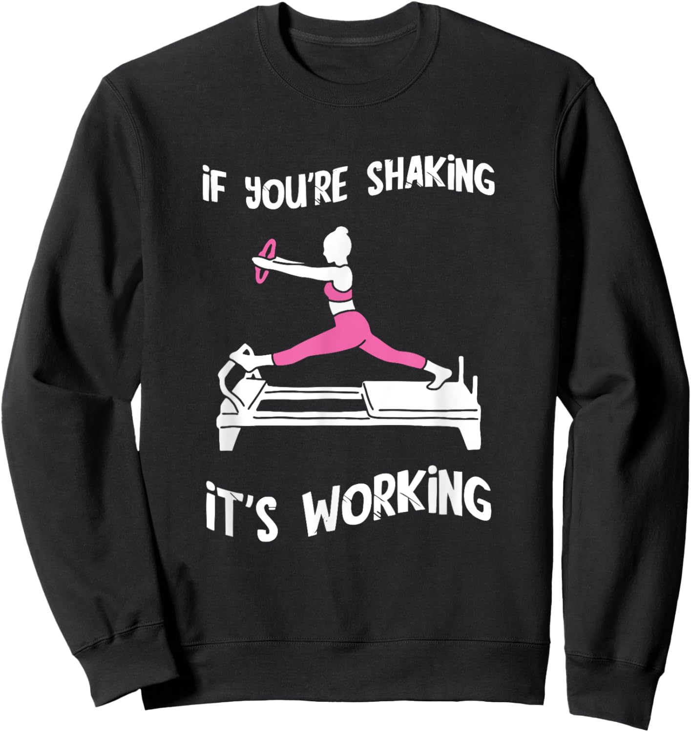 Pilates Workout Shaking Pilates Fitness Instructor Pilates Sweatshirt - Sweatshirt | Black