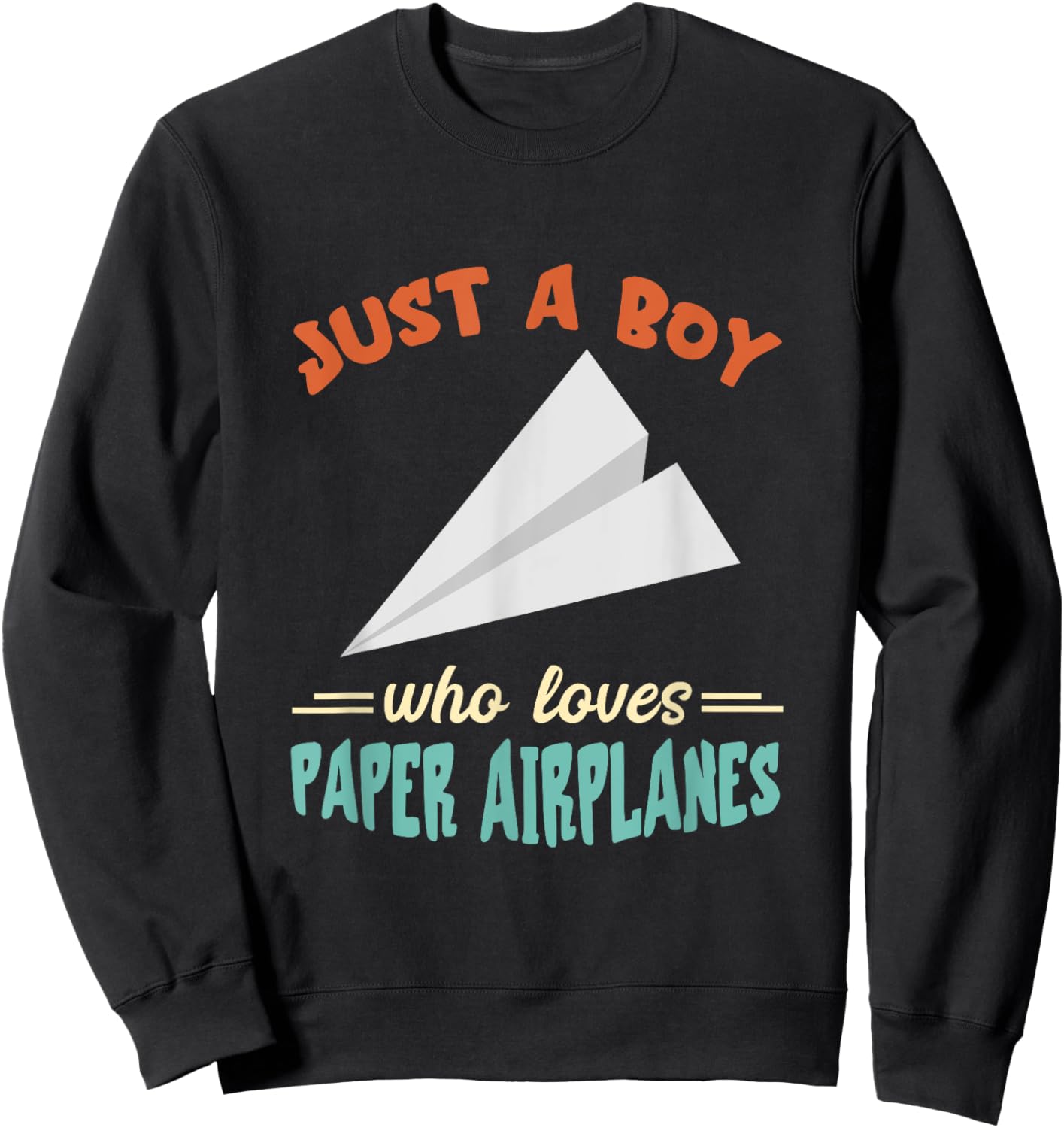 Paper Airplane Just A Boy Aircraft Paper Plane Aviation Sweatshirt - Sweatshirt | Black