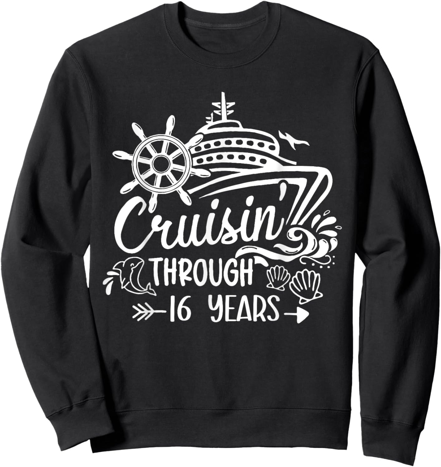 Cruising Through 16 Years 16th Anniversary Cruise Marry Sweatshirt - Sweatshirt | Black