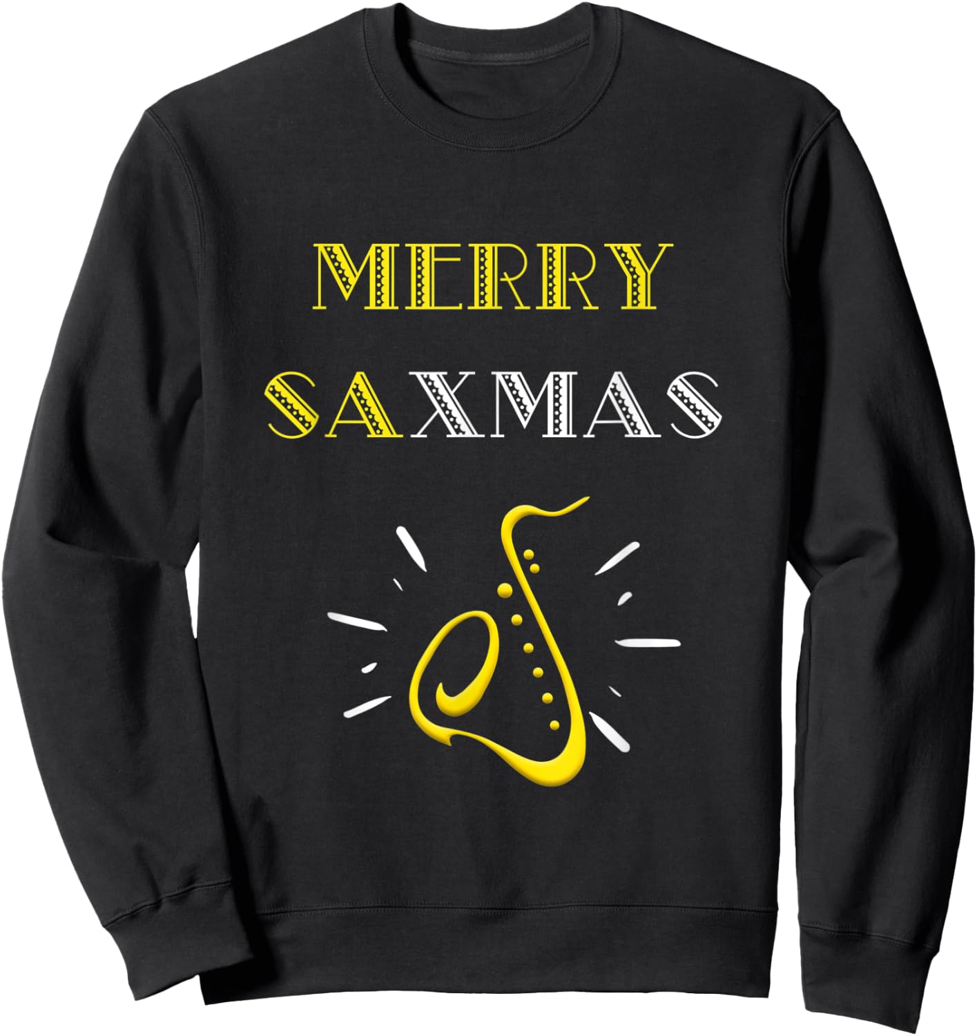 Merry SaXmas Funny Saxophone Art Design Logo Christmas Gift Sweatshirt - Sweatshirt | Black