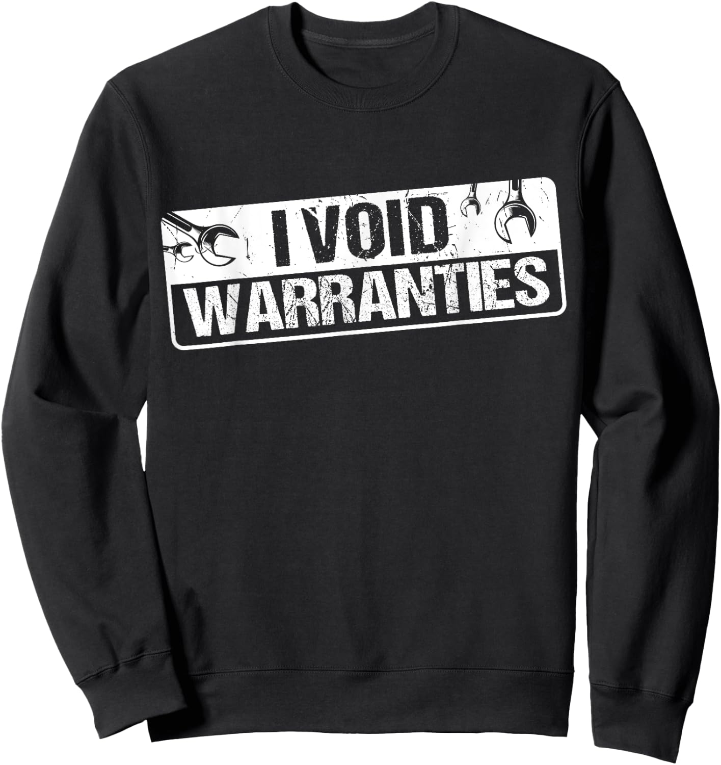 I Void Warranties - Black - -Adults - - Short Sleeve - Classic Fit - Adult, - S Sweatshirt - Sweatshirt | Black