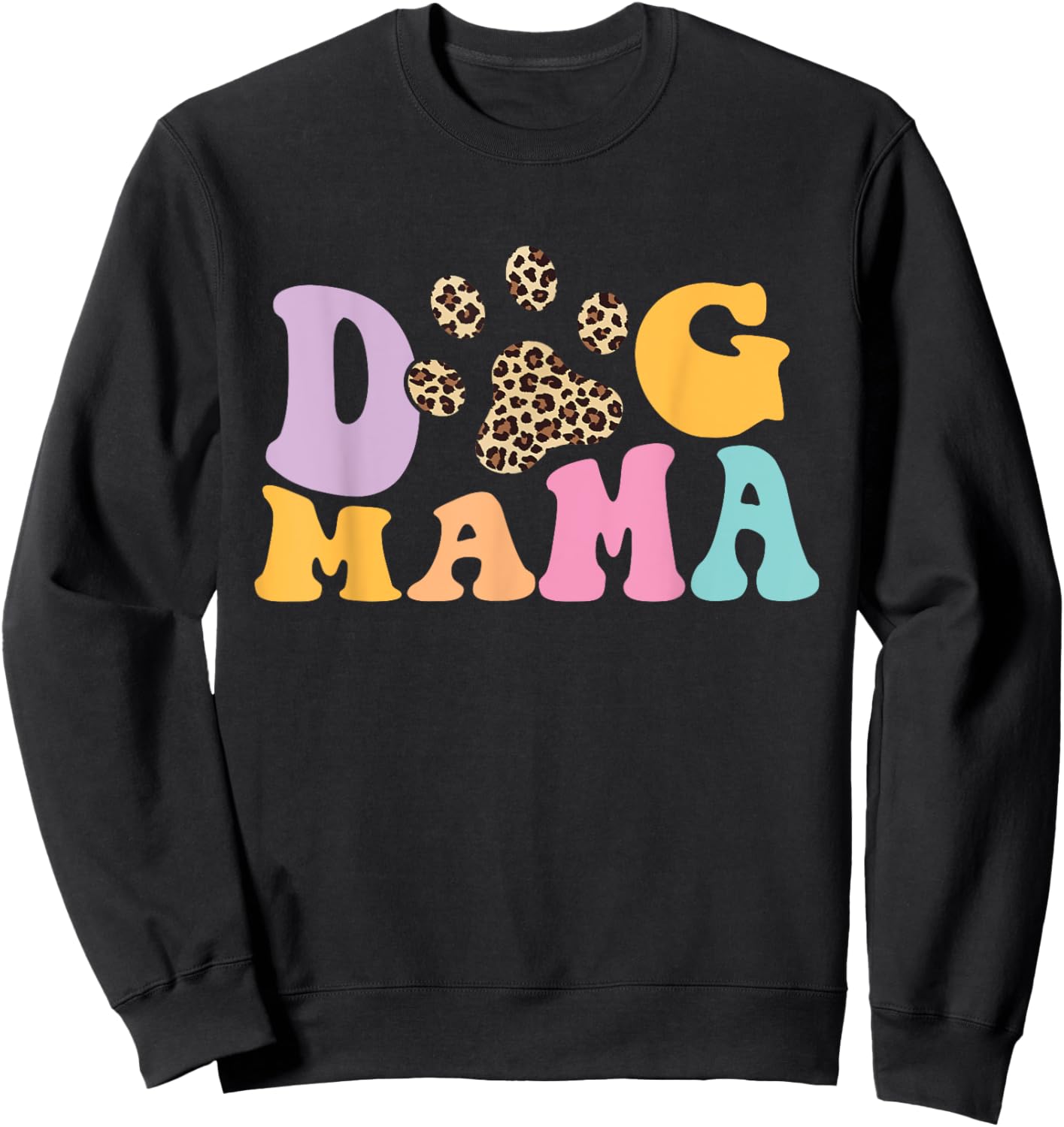 Dog Mama - Dog Owner Dog Mom Dog Lover Sweatshirt - Sweatshirt | Black