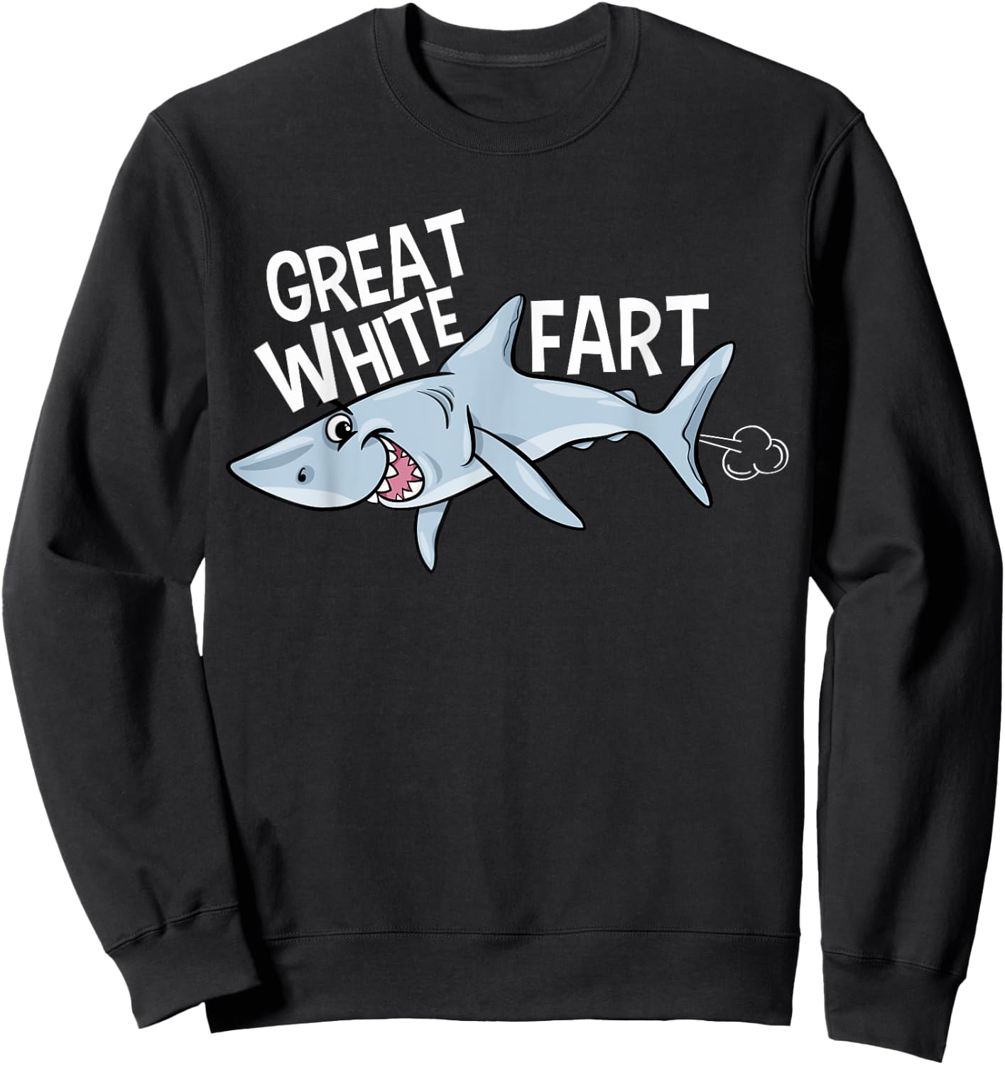Great White Fart Grinning Shark - Funny Boys Farting Sweatshirt - Sweatshirt | Black