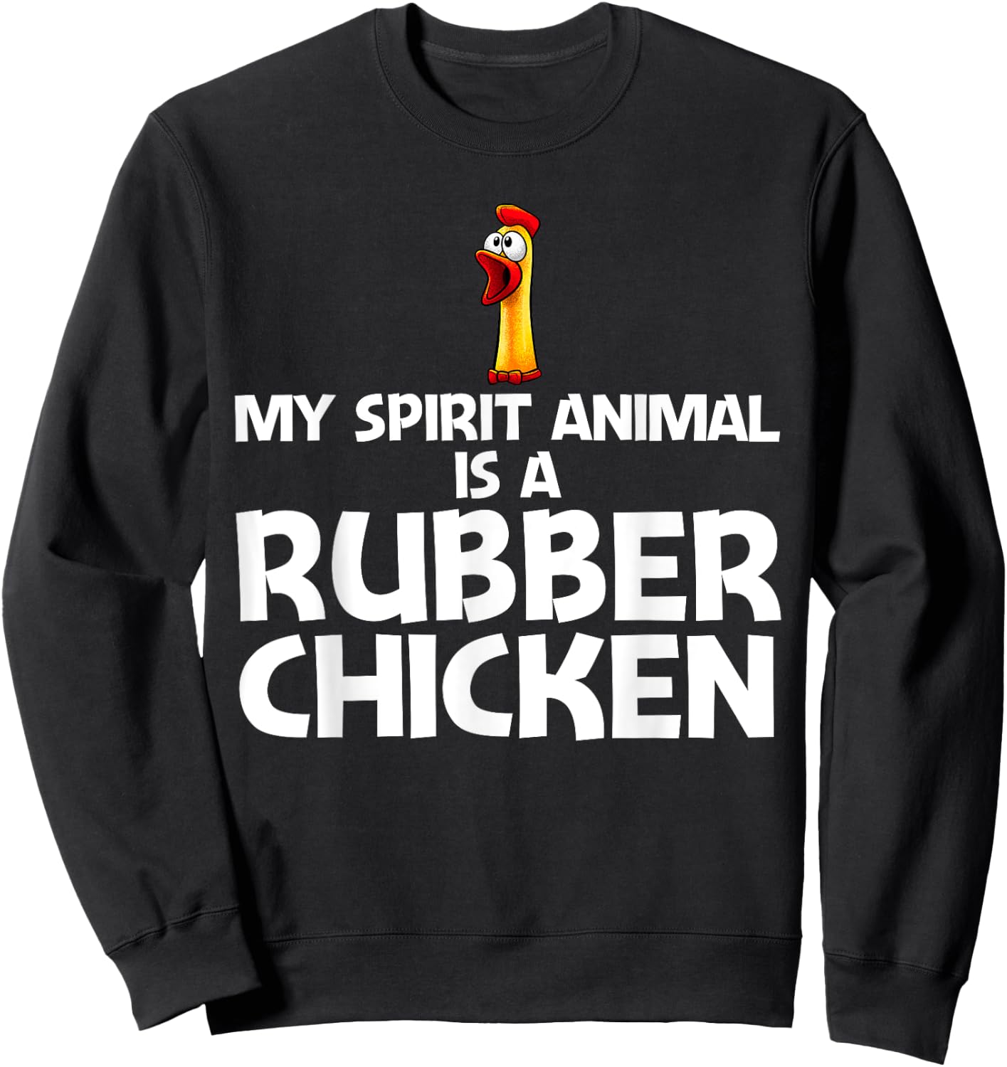 Funny Rubber Chicken Art Women Giant Rubber Chicken Sweatshirt - Sweatshirt | Black