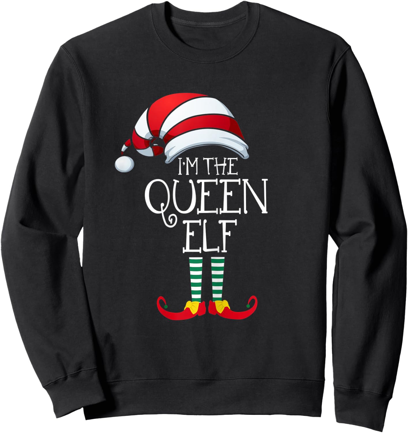 I'm The Queen Elf Family Matching Christmas Gift Group Sweatshirt - Sweatshirt | Black