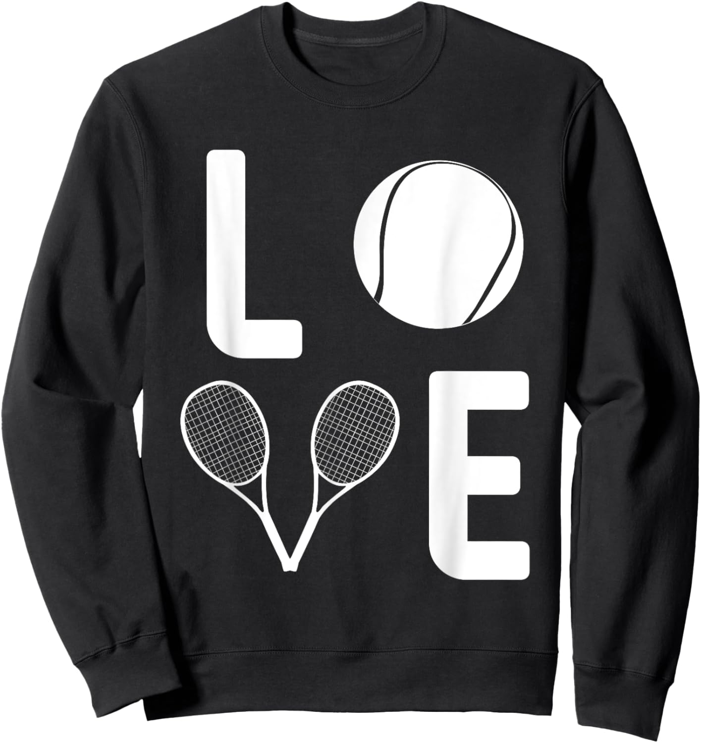 Love Tennis Ball Racket Player Game Enthusiast Team Outfit Sweatshirt - Sweatshirt | Black
