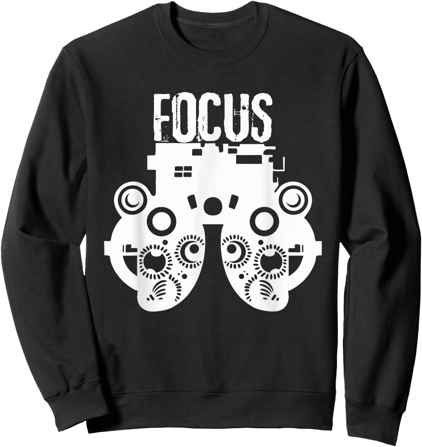 Funny Eye Doctor Optometrist Saying - Vision Sciences Sweatshirt - Sweatshirt | Black
