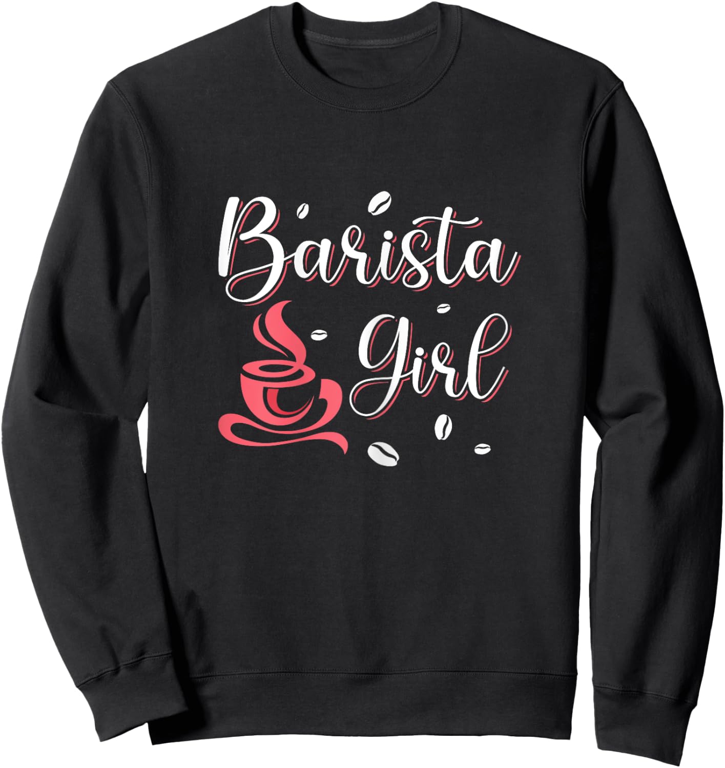Barista Girl Shirt Coffemaker Coffee Lover Barista Gift Sweatshirt - Sweatshirt | Black