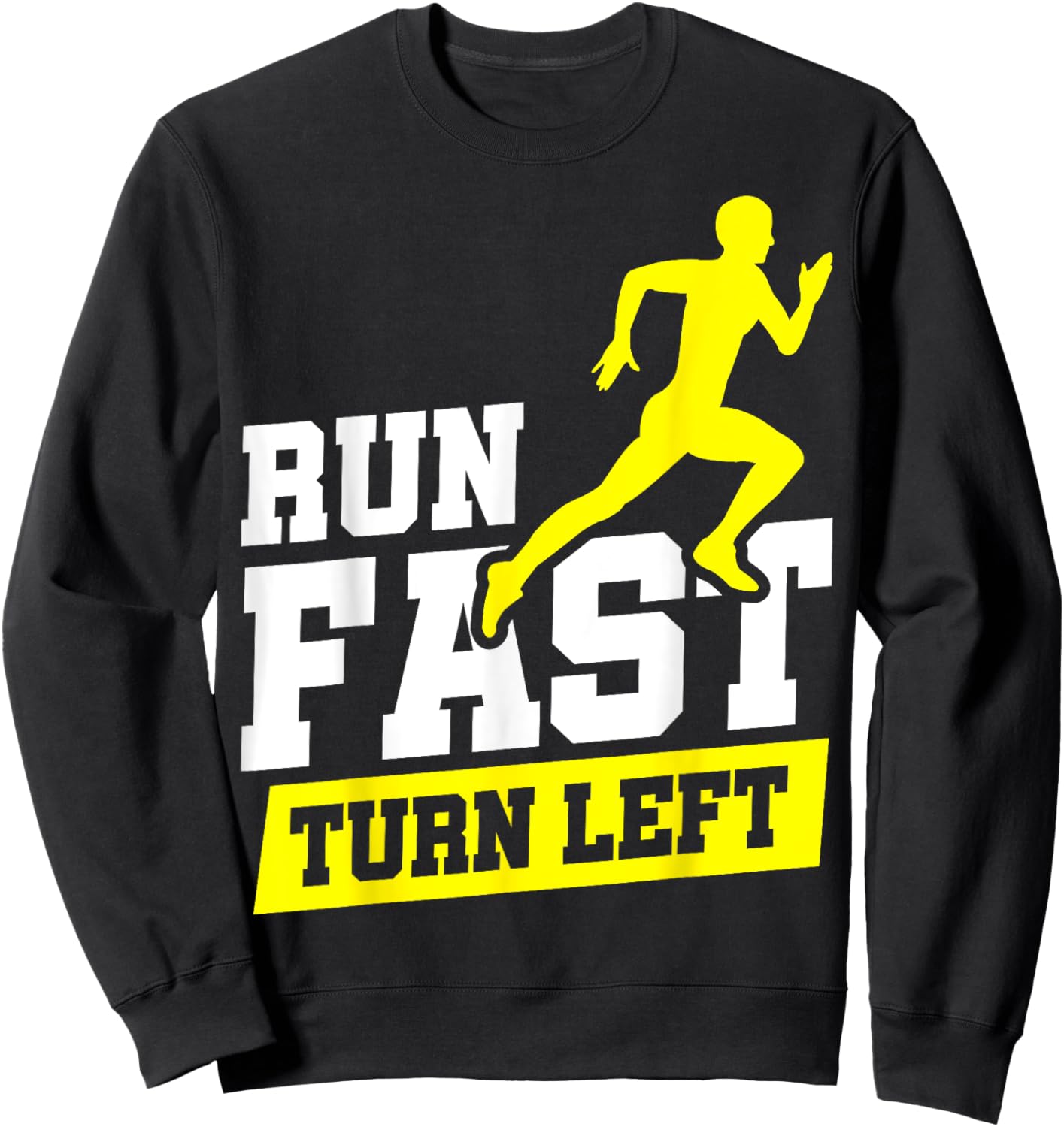 Run Fast Turn Left Track Sweatshirt - Sweatshirt | Black