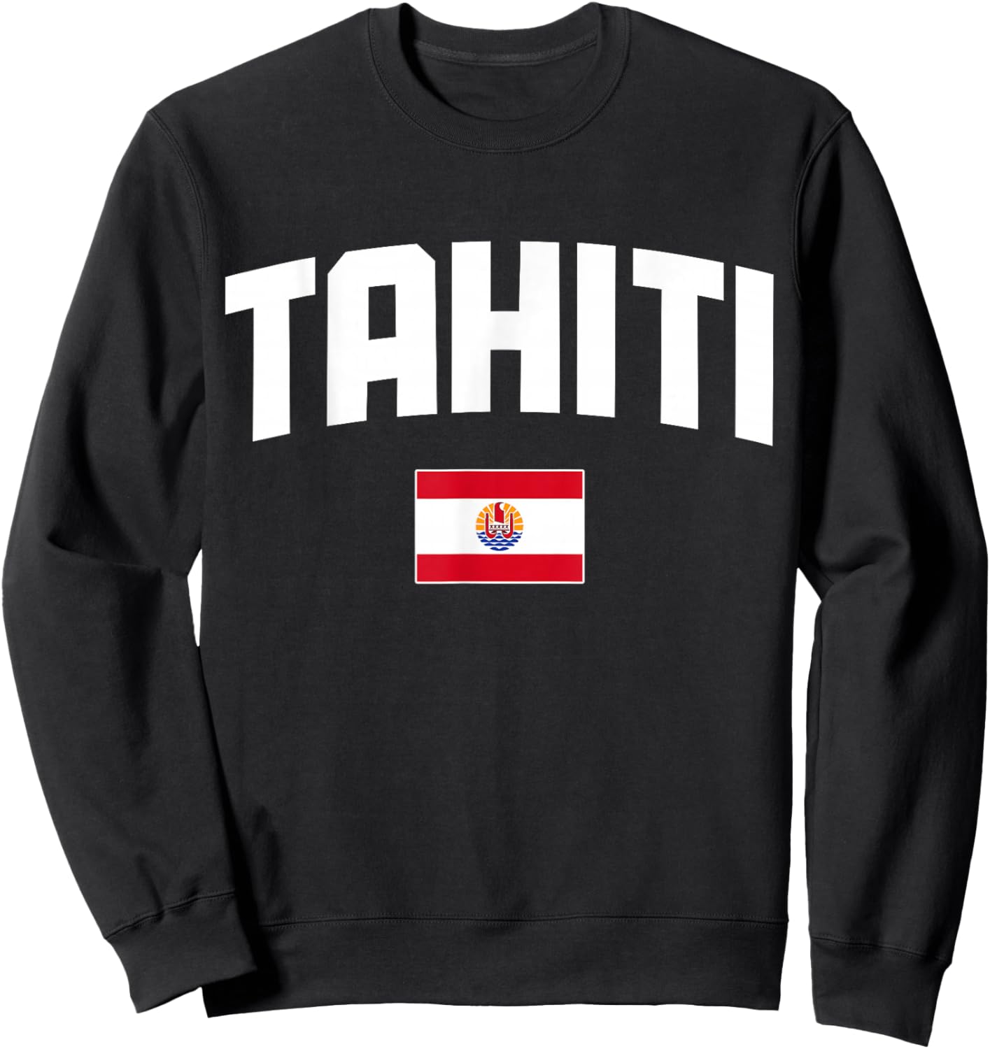 Tahiti French Polynesia Tahitian Flag Pride Souvenir Sweatshirt - Sweatshirt | Black