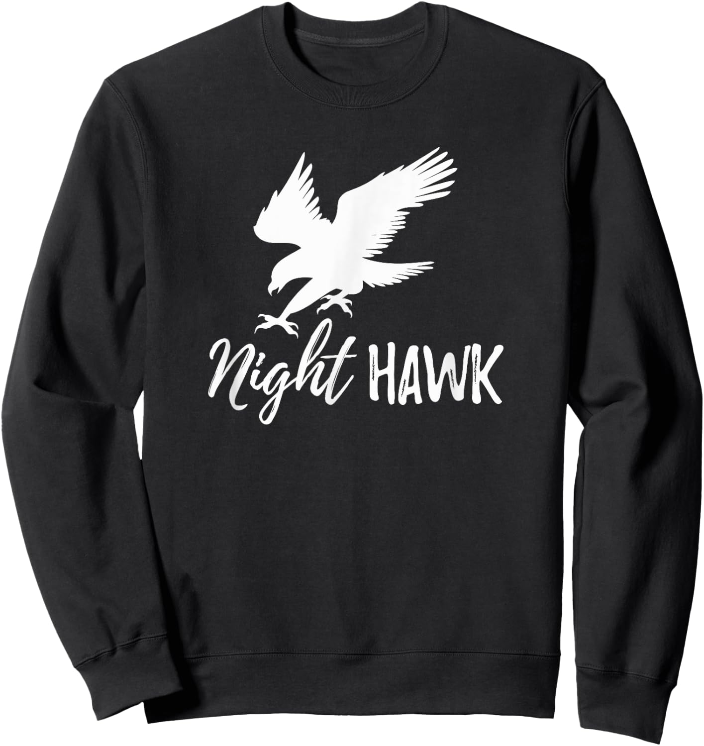 Nighthawk shirt for Parents who love to stay up at night Sweatshirt - Sweatshirt | Black