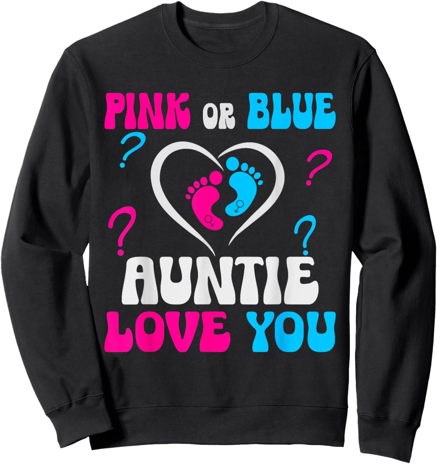 Pink or Blue Auntie Loves You Baby Gender Reveal Party Women Sweatshirt - Sweatshirt | Black