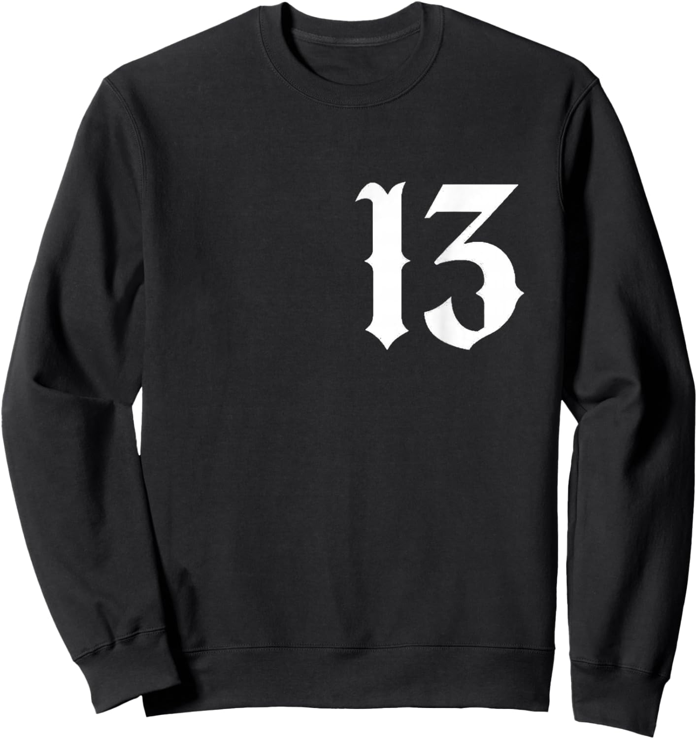 13 , Lucky Number 13, 13 Mobile Phone Case, Number 13 Sweatshirt - Sweatshirt | Black