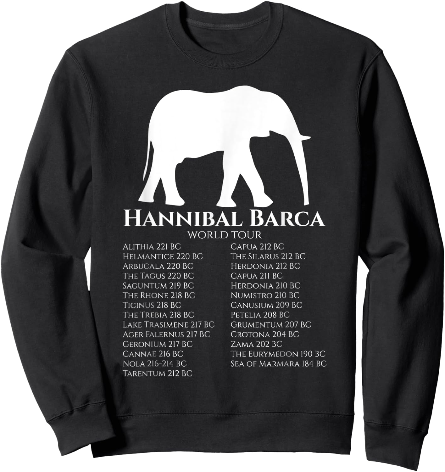 Hannibal Barca World Tour History Of Rome & Carthage Sweatshirt - Sweatshirt | Black