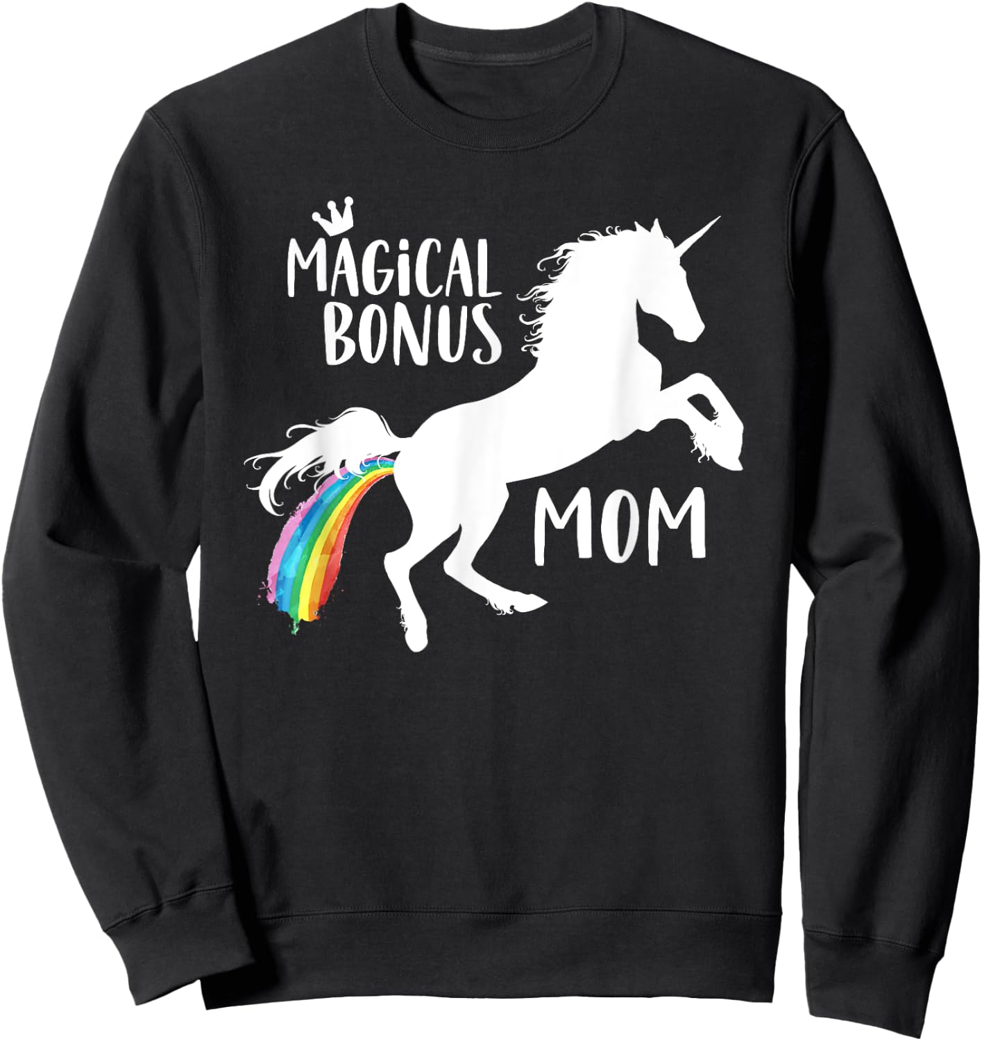 Magical Bonus mom Unicorn Stepmother Best Stepmom Ever Horse Sweatshirt - Sweatshirt | Black
