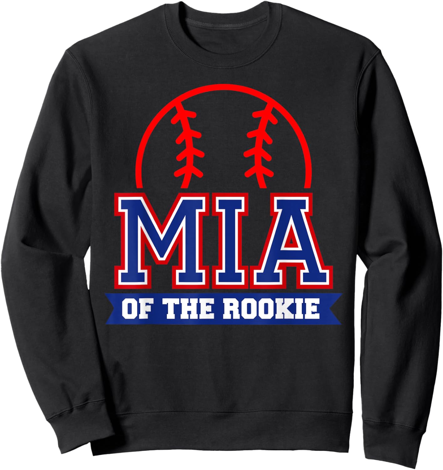 MIA of Rookie 1st Birthday Baseball Theme Matching Party Sweatshirt - Sweatshirt | Black