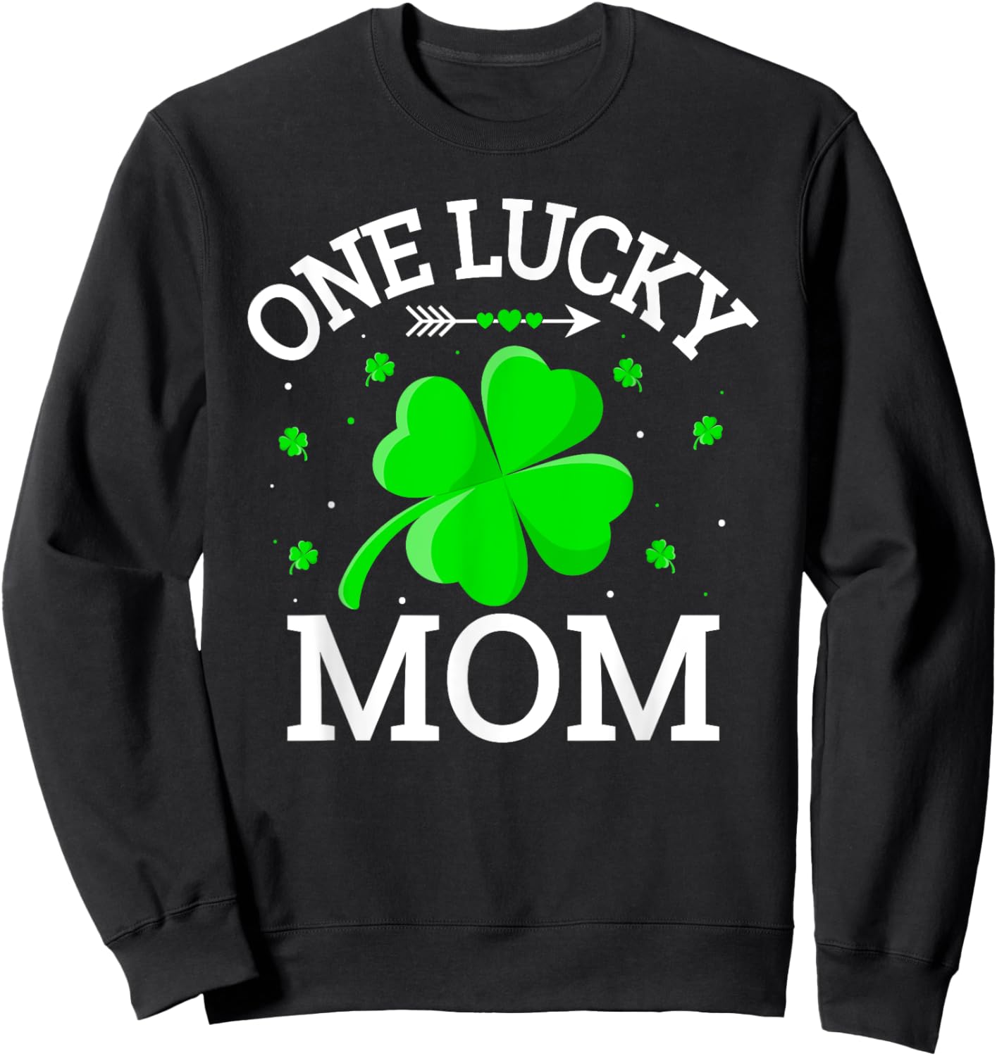 One Lucky Mom Matching St Patrick's Day Sweatshirt - Sweatshirt | Black