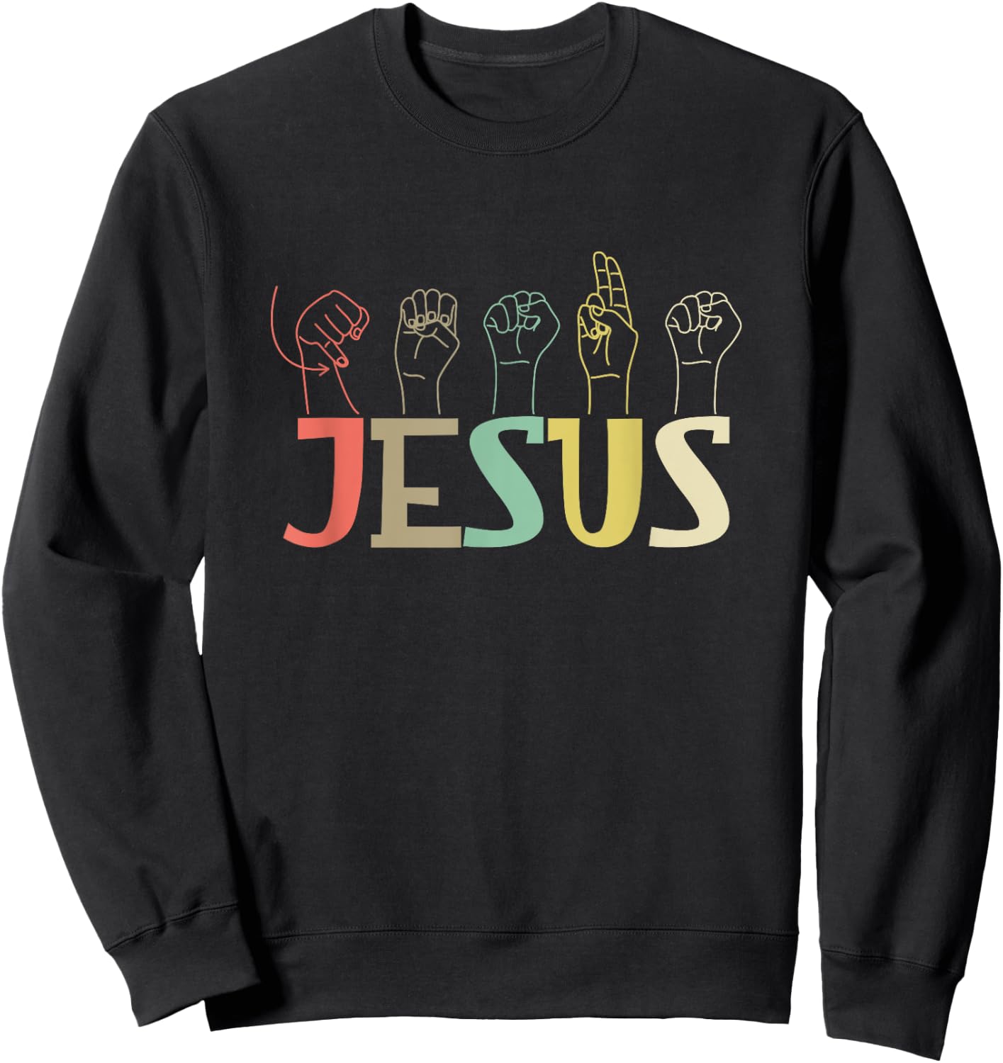Jesus ASL Christian Deaf D/HH ASL Teacher Sign Language Men Women Sweatshirt - Sweatshirt | Black
