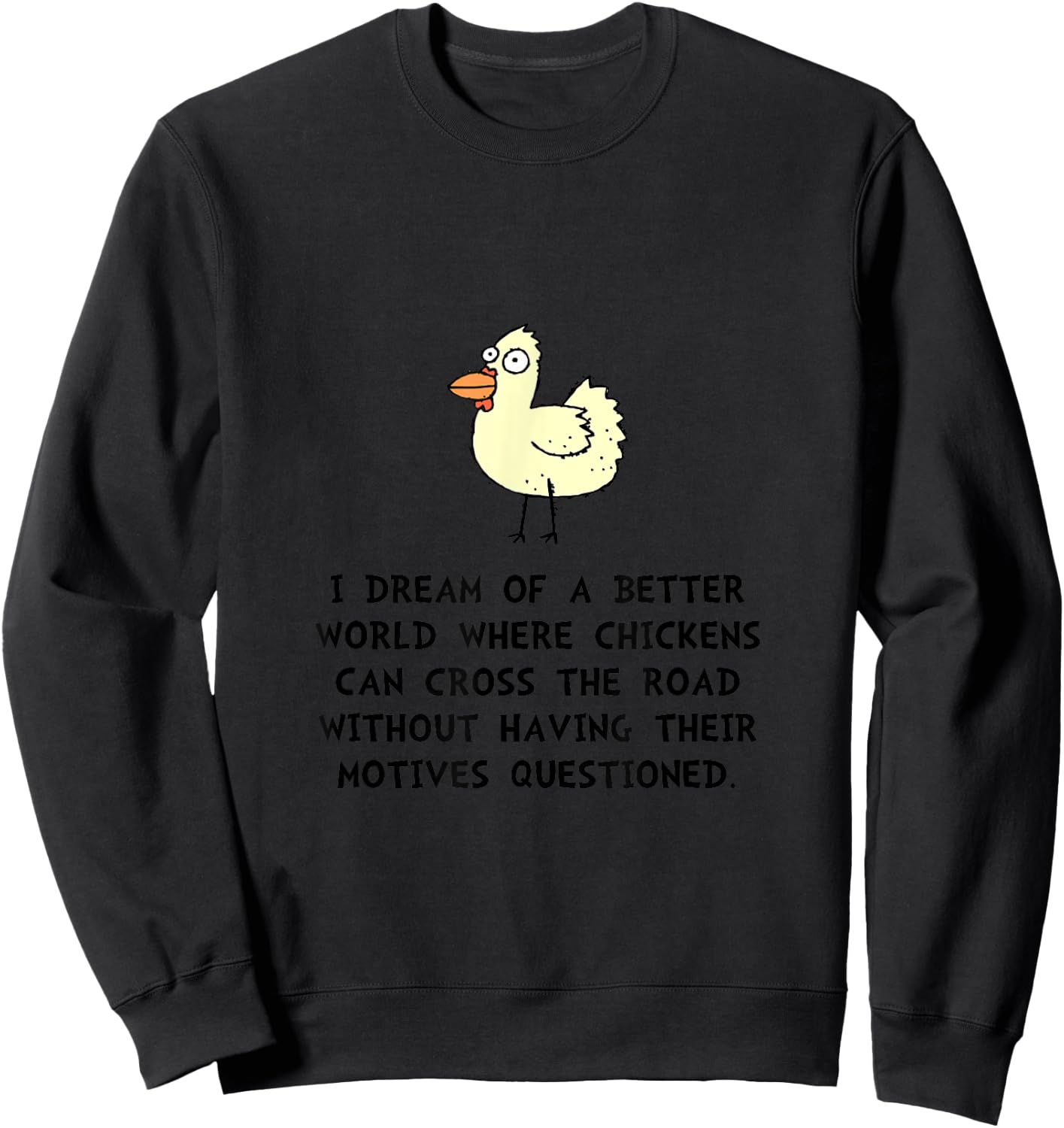 Chicken Cross Road Motives Funny Sweatshirt - Sweatshirt | Black