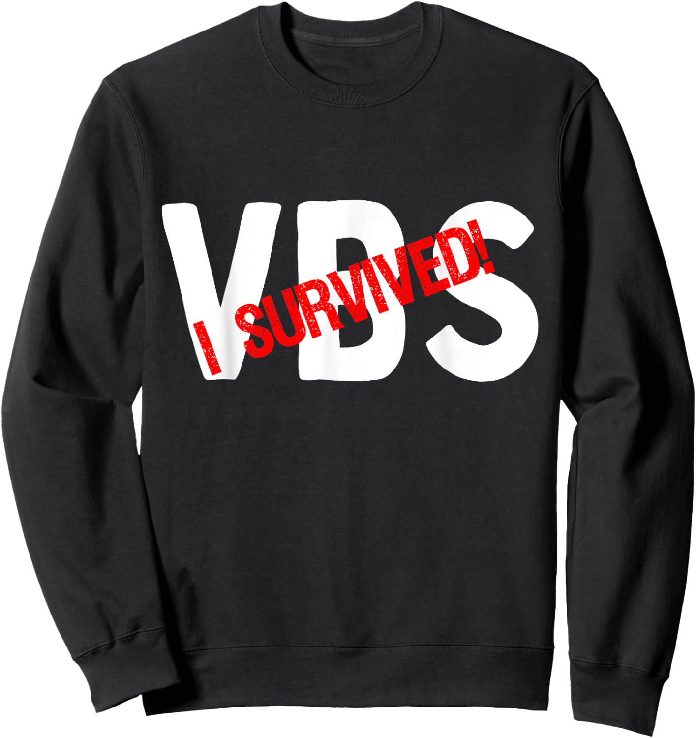 I Survived Vacation Bible School VBS 2025 Teacher Funny Sweatshirt - Sweatshirt | Black