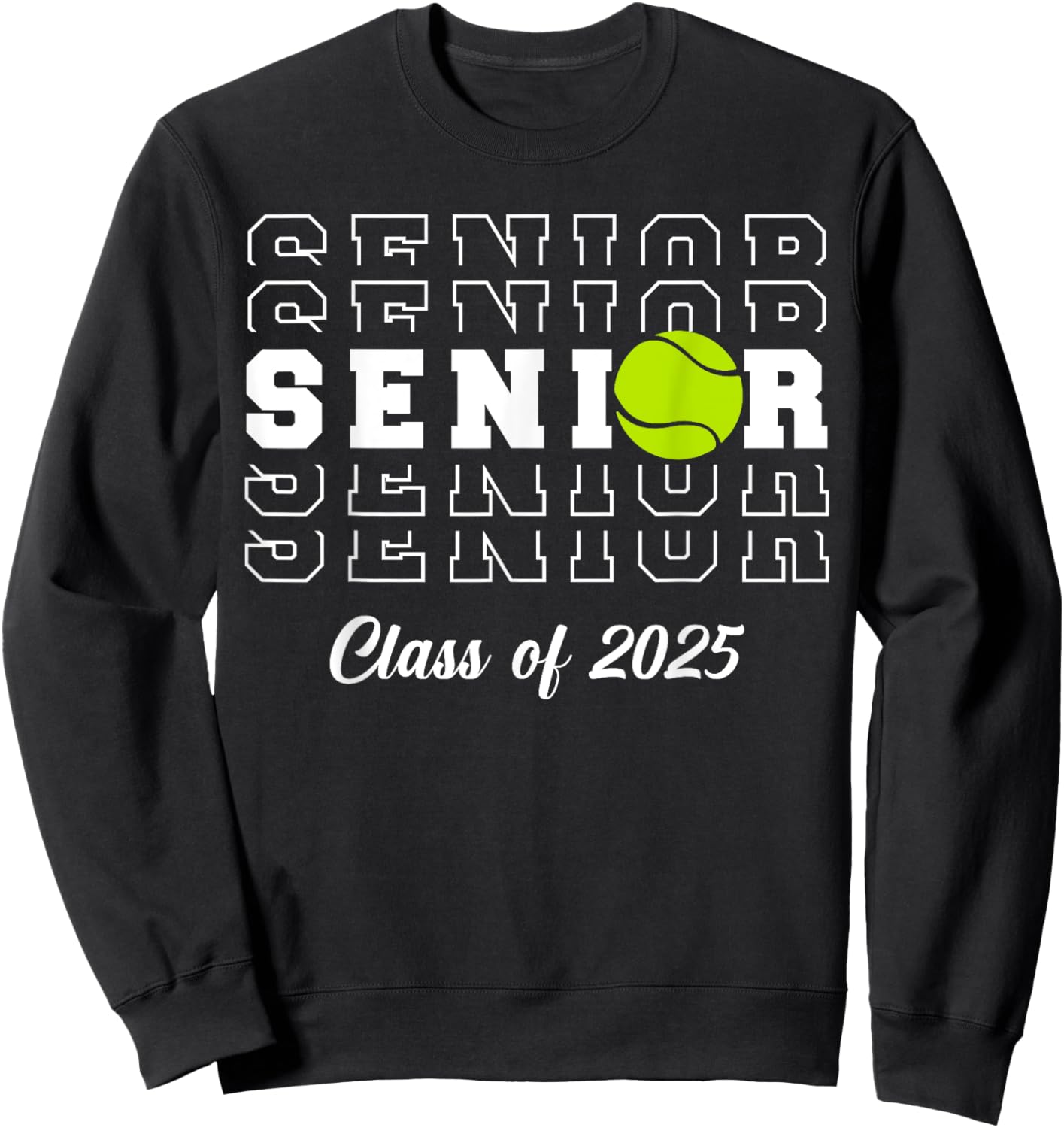 Class Of 2025 Tennis Senior Graduation Graduate Men Women Sweatshirt - Sweatshirt | Black