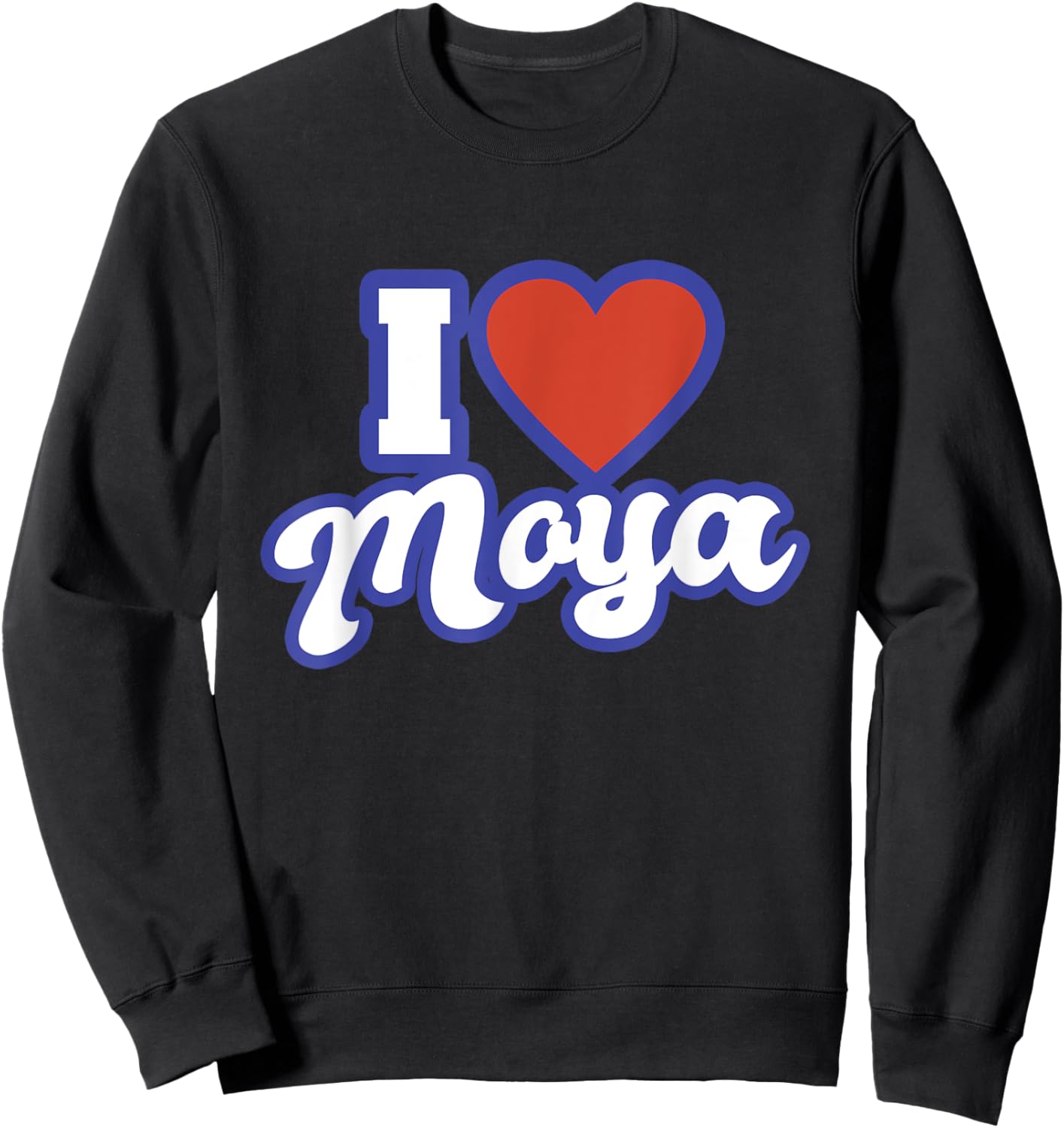 I Love Moya Sweatshirt - Sweatshirt | Black