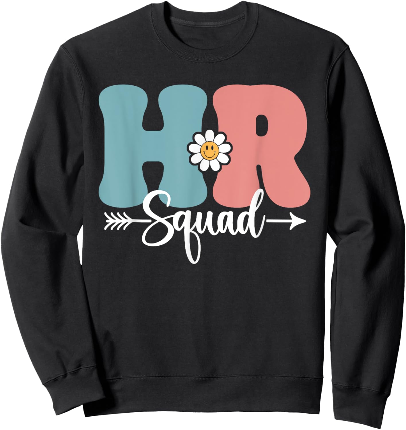 HR Squad Back To School Teachers Students Human Resources Sweatshirt - Sweatshirt | Black