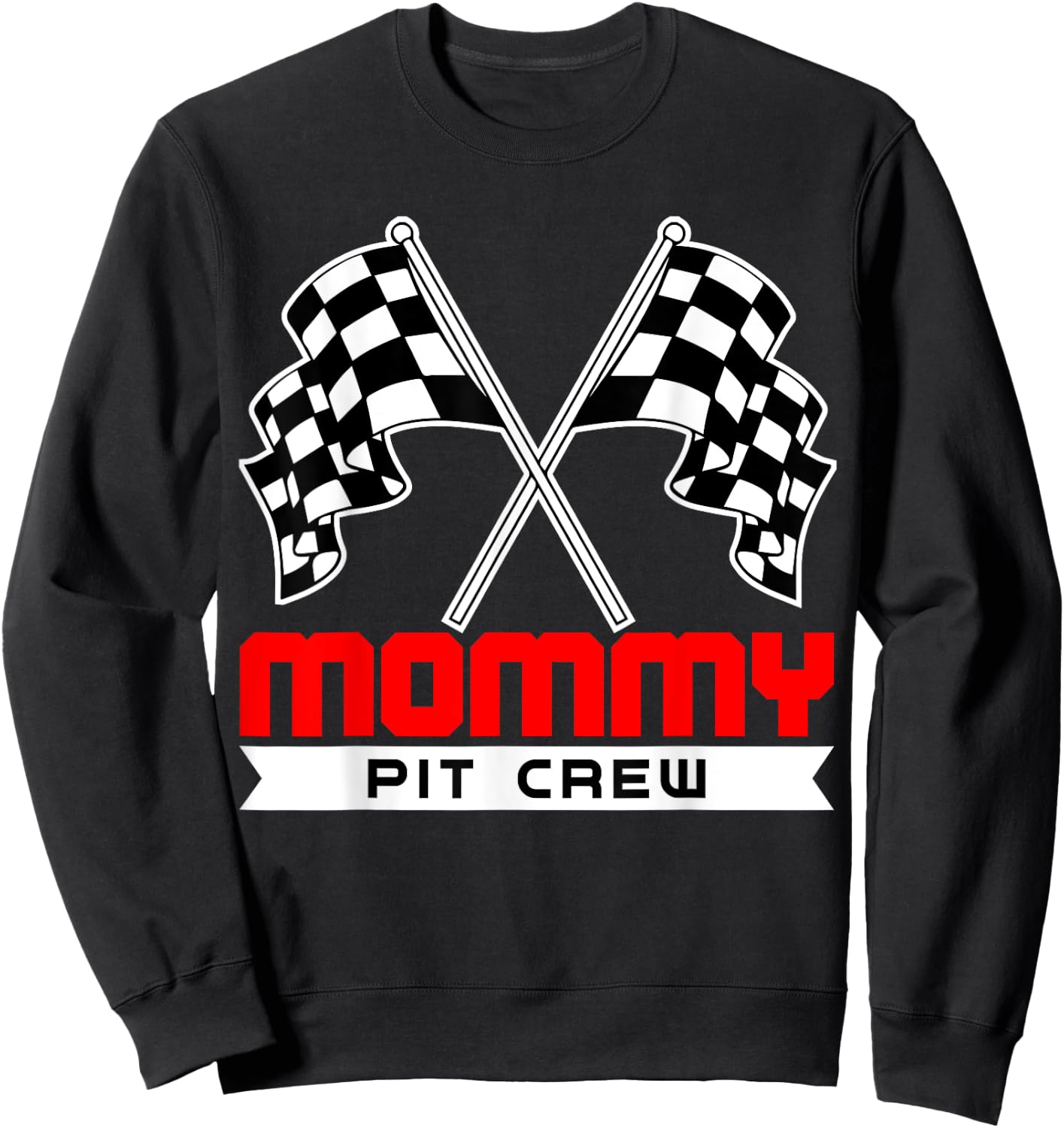Pit Mom Crew Funny Mommy Racing Race Car Costume Women Gifts Sweatshirt - Sweatshirt | Black