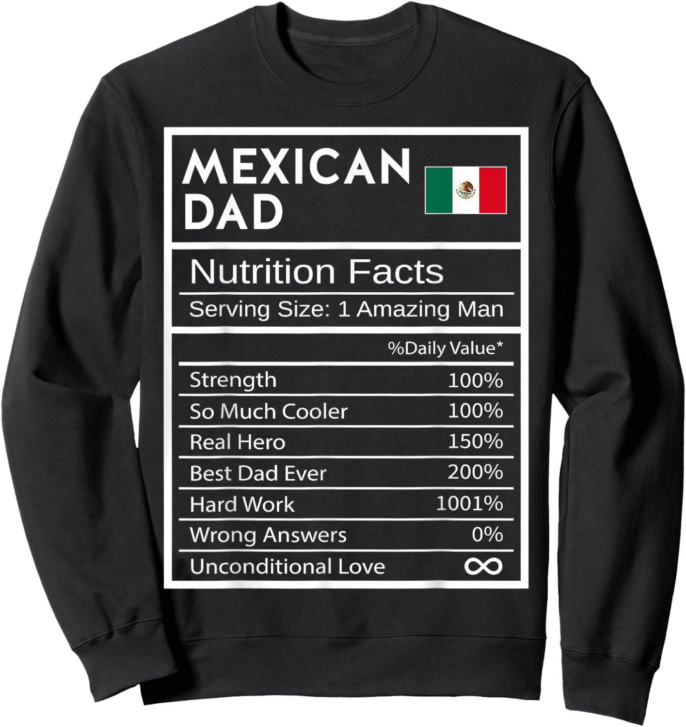 Mexican Dad Nutrition Facts National Pride Gift Dad Sweatshirt - Sweatshirt | Black
