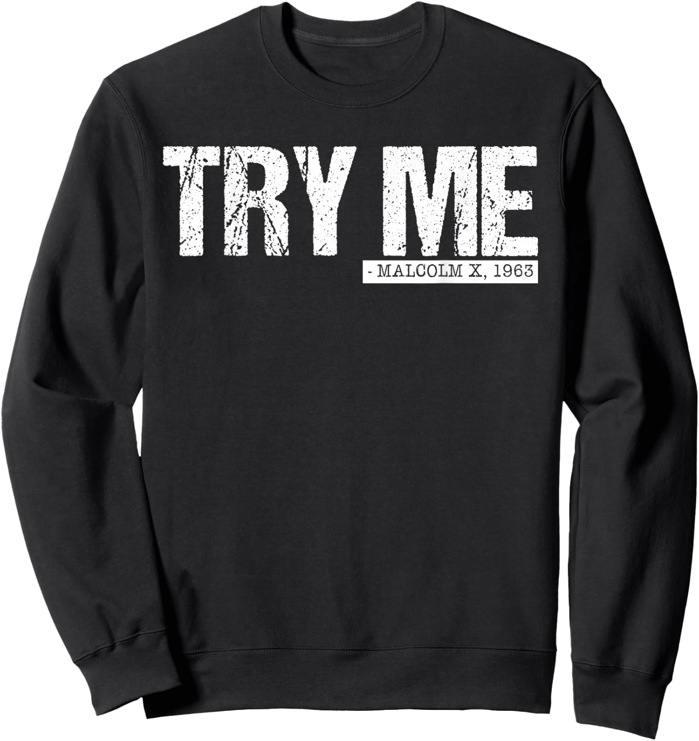 Black Pride Shirt-Try Me Afro Shirts Women Black Girl Sweatshirt - Sweatshirt | Black
