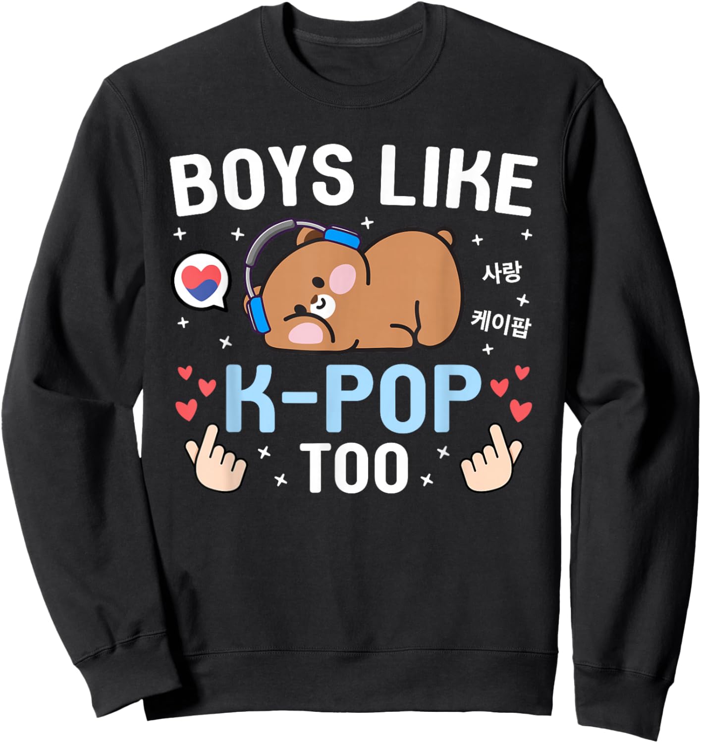 Boys Like K-Pop Too Cute Kawaii Bear Korean Music Kids K-Pop Sweatshirt - Sweatshirt | Black